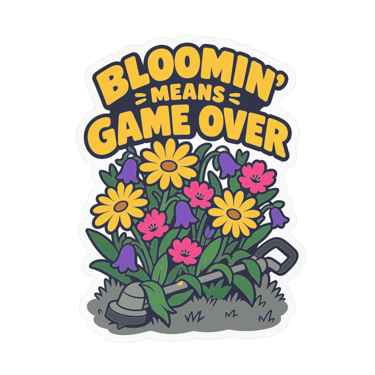 Plants Sticker - Bloomin Means Game Over, Dandelion decals for Nature Lovers and Friendship Gifts, Laptop & Water Bottle