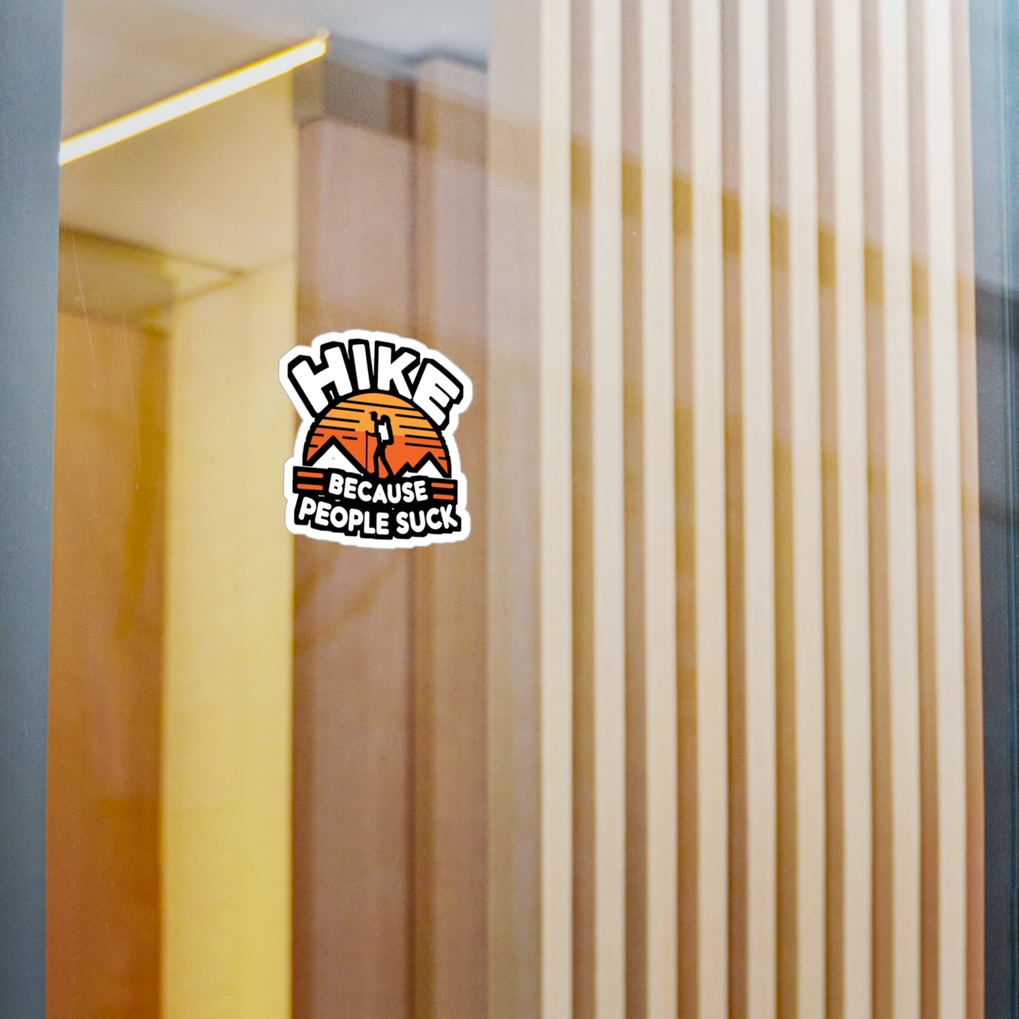 Hike Because People Suck - Hiking Sticker for Laptop Sticker. Water Bottle Sticker, Vinyl Hiker Decal - Hiking Gift