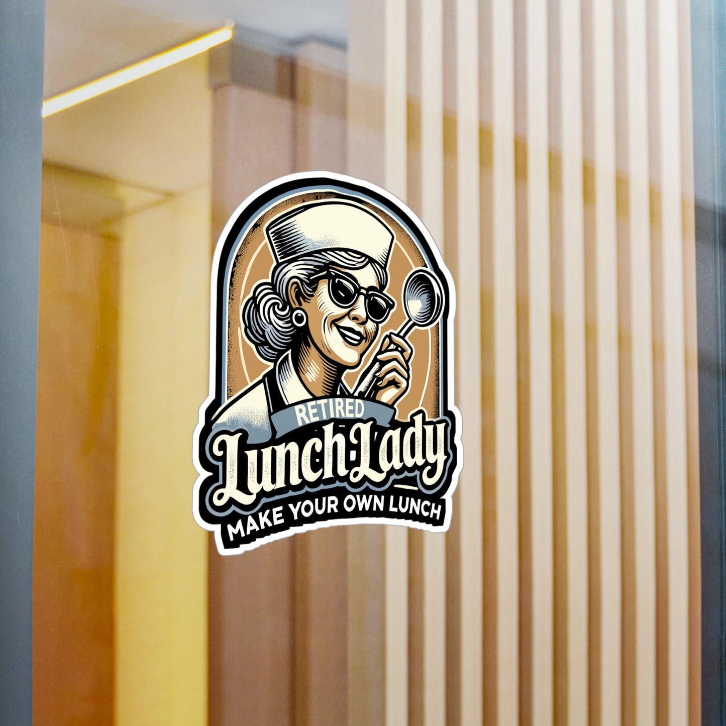 Retired Lunch Lady Make Your Own Lunch - Lunch lady Sticker for Laptop Sticker. Water Bottle Sticker, Vinyl Retired Decal - Lunch lady Gift