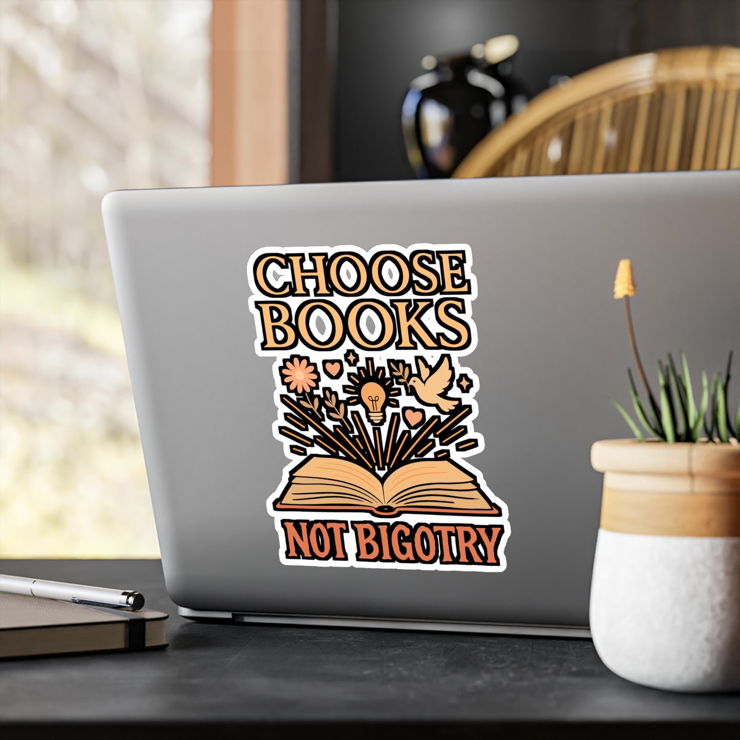 Choose Books Not Bigotry – Vinyl Sticker for Laptop or Water Bottle | Reading Enthusiast Gift, Book Lover Decal