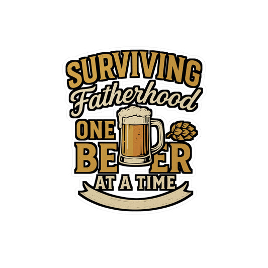 Surviving Fatherhood One Beer at a Time – Vinyl Sticker for Laptop or Water Bottle | Funny Dad Gift, Beer Lover Decal