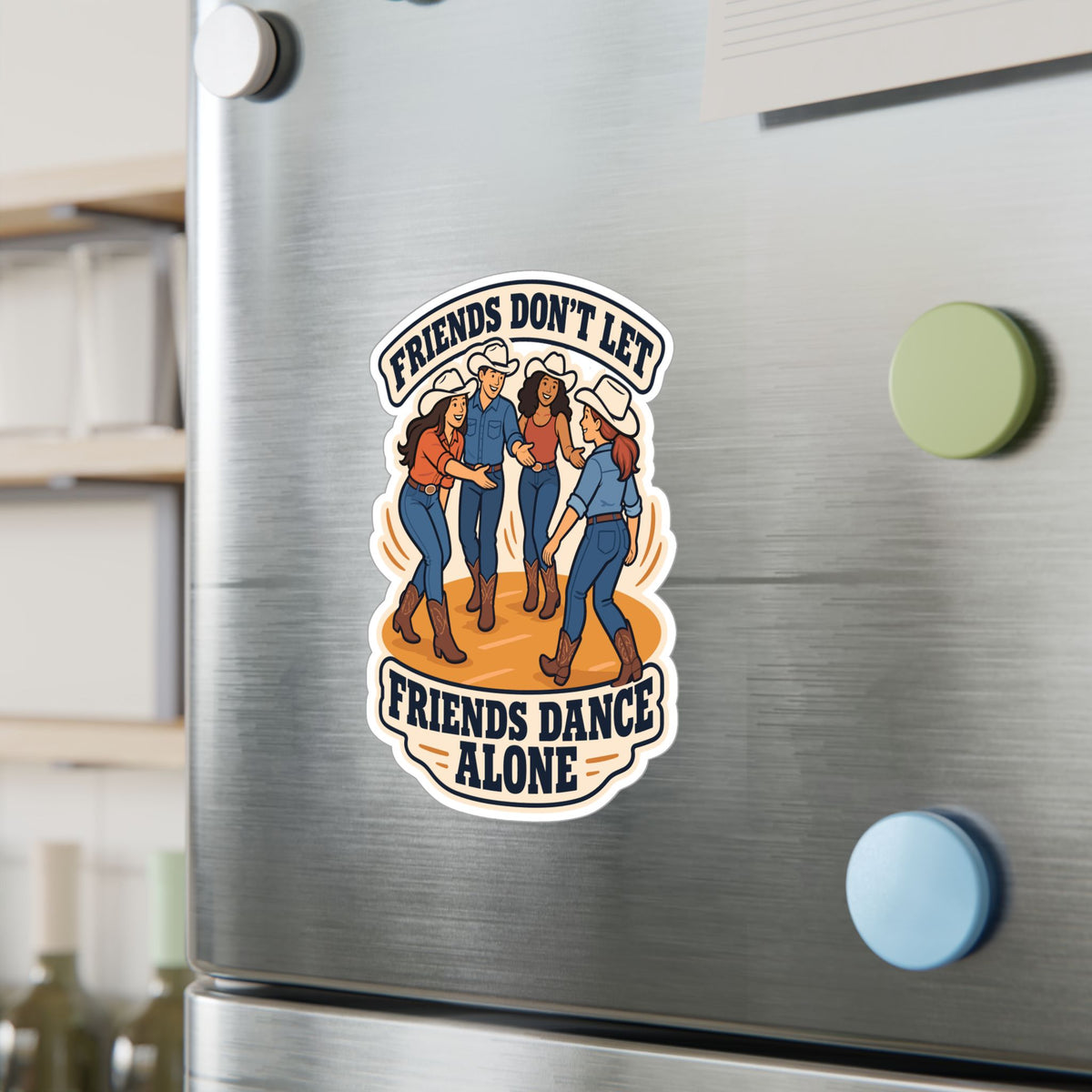 Line Dance Sticker – Friends Don’t Let Friends Dance Alone – Western Dancer Decals for Laptop & Water Bottle