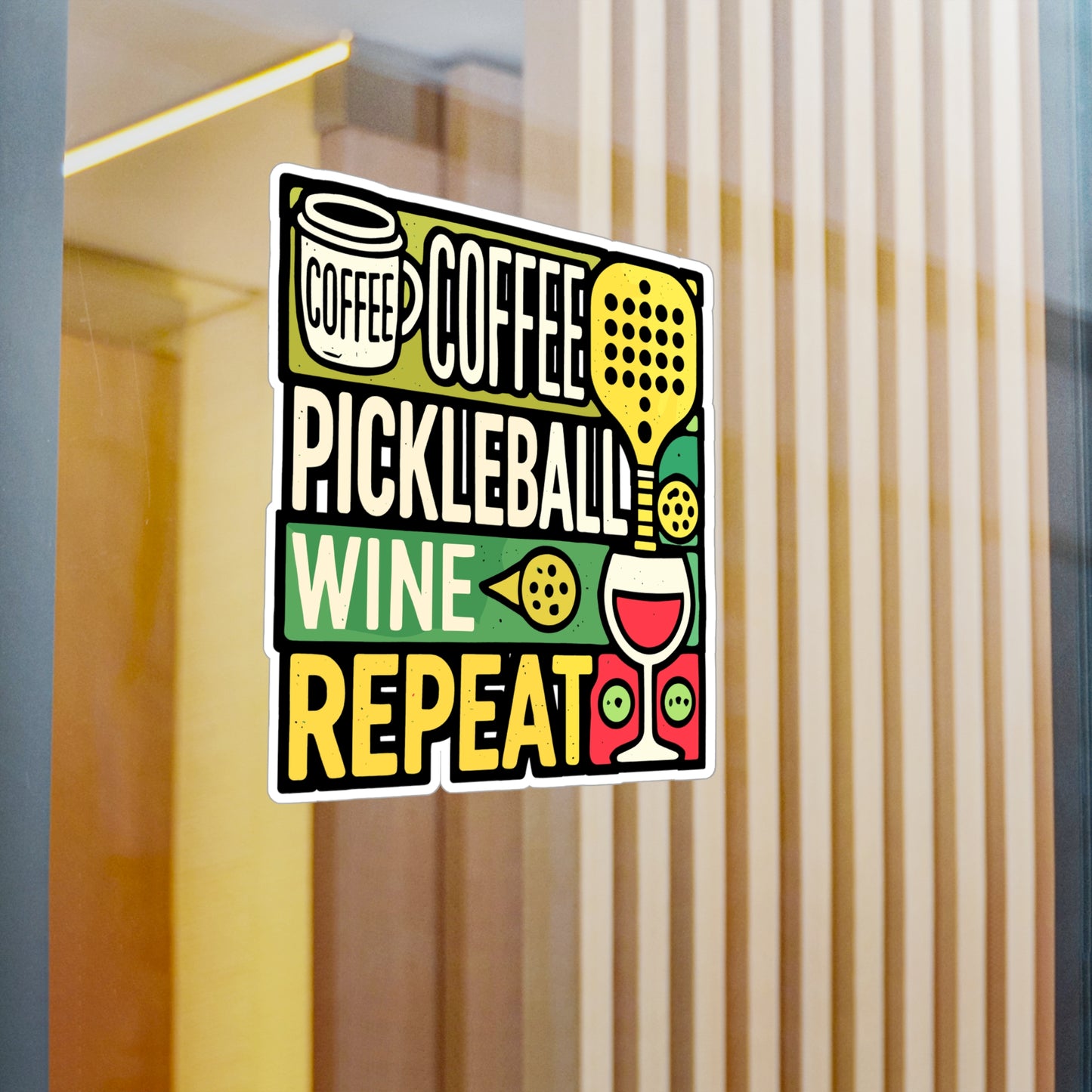 Coffee Pickleball Wine Repeat - Pickleball Sticker for Laptop Sticker. Water Bottle Sticker, Vinyl Dink Decal - Pickleball Gift