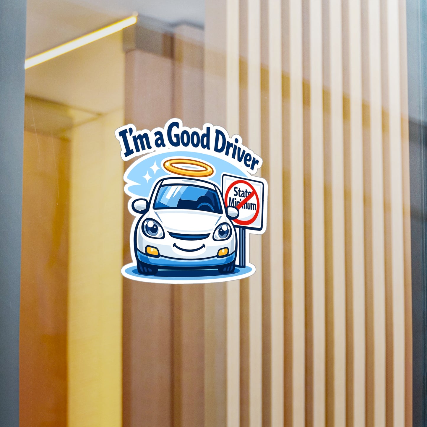 Insurance Agent Sticker I’m a Good Driver Funny Policy Premium Liability Vinyl Waterproof decals for Laptop Water Bottle