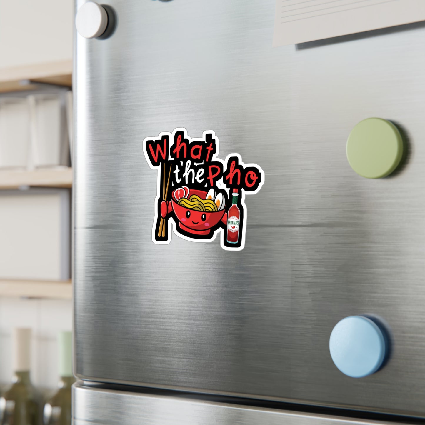 What The Pho - Japanese Sticker for Wall, Laptop, Window, Truck, Car Japanese Gift Vinyl Food Decal Sticker