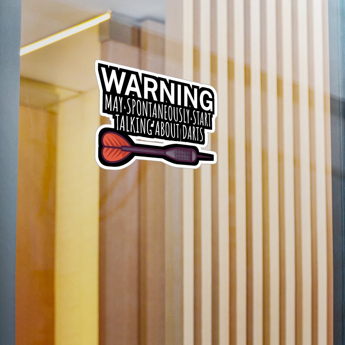 Warning May spontaneously start talking about darts - Darts Sticker for Wall, Laptop, Window, Truck, Car Darts Gift Vinyl Darts Decal Sticker