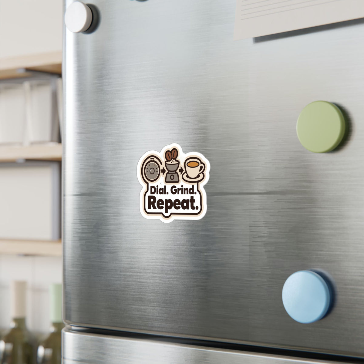 Espresso Sticker - Dial. Grind. Repeat. Coffee Decals for Your Grinder or Digital Scale