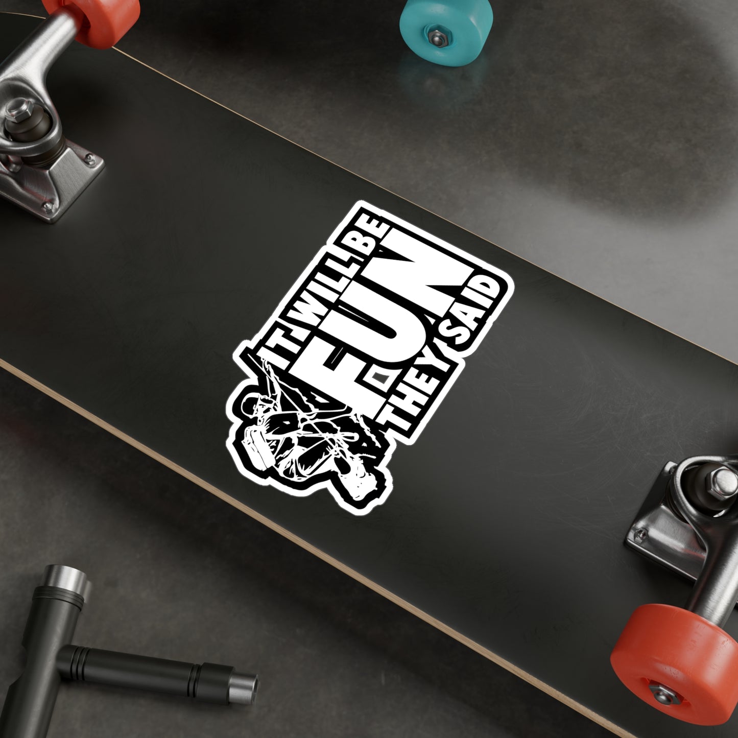 It Will Be Fun They Said - Climbing Sticker for Laptop Sticker. Water Bottle Sticker, Vinyl Bouldering Decal - Climbing Gift