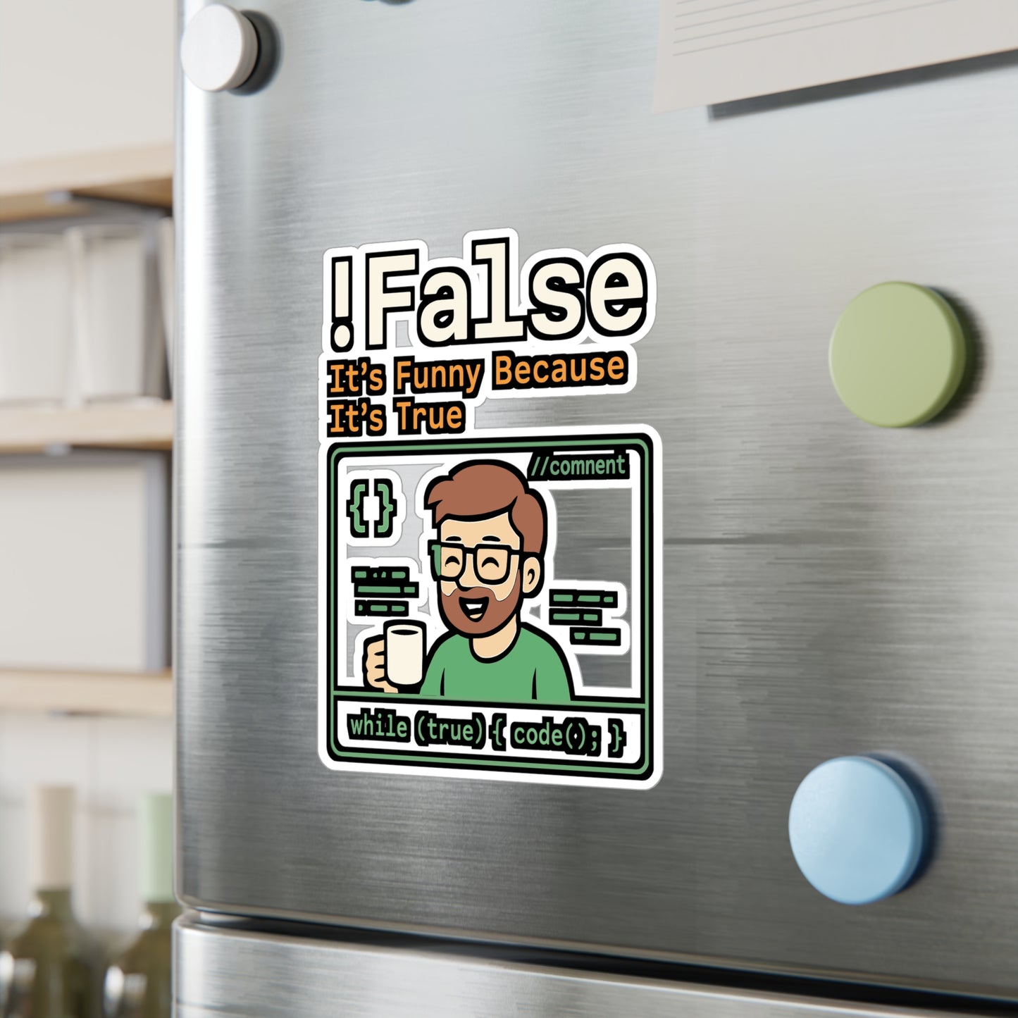 !False It's Funny Because It's True - Programming Sticker for Laptop, Water Bottle - Gift for Programmers, Coding Lovers