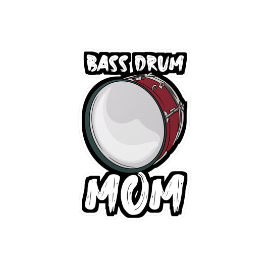 Bass Drum Mom - Marching-band Sticker for Laptop Sticker. Water Bottle Sticker, Vinyl Percussion Decal - Marching-band Gift