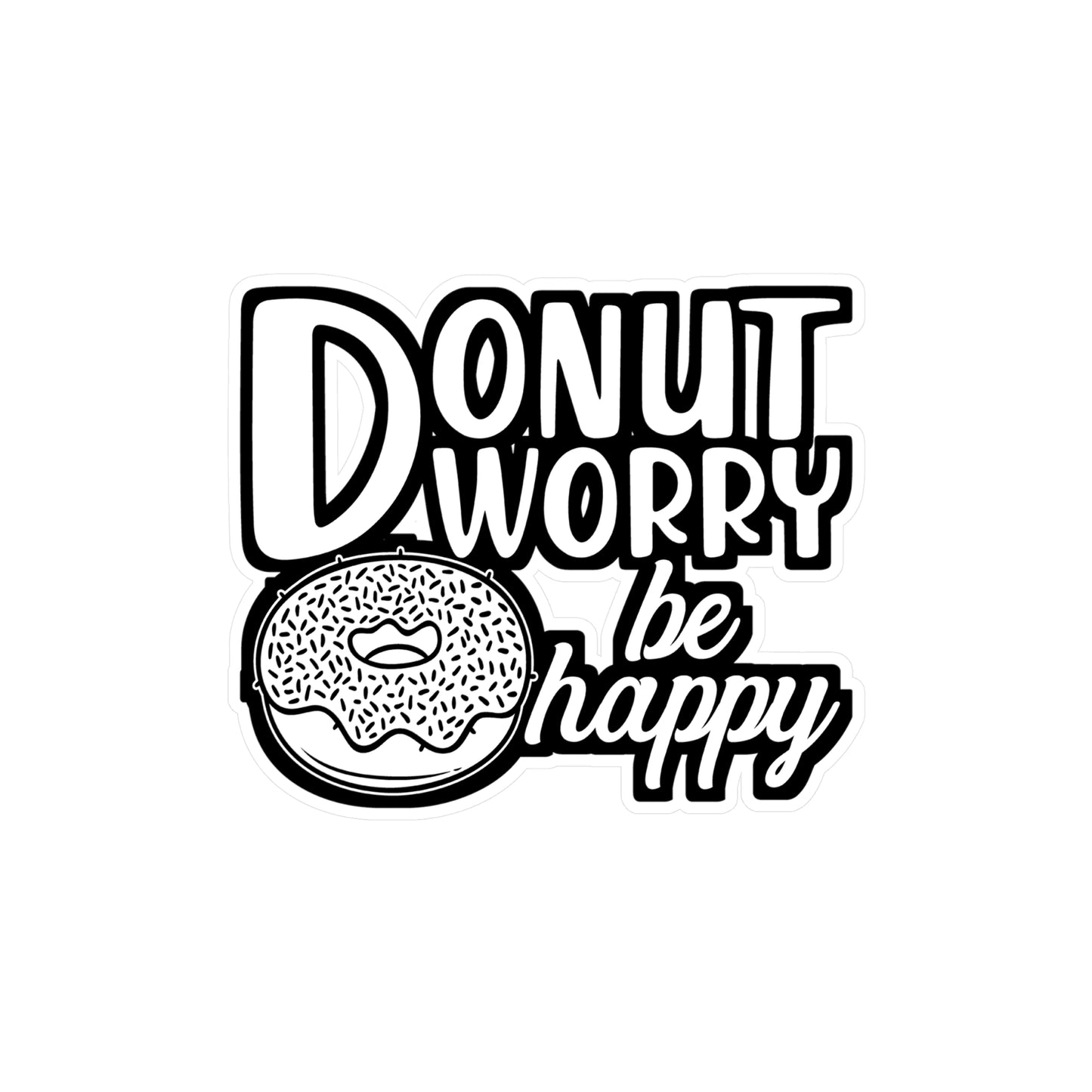 Donut worry be Happy - Donut Sticker for Car Window Laptop Sticker. Water Bottle Sticker, Vinyl Food Decal, Donuts Sticker - Donut Gift