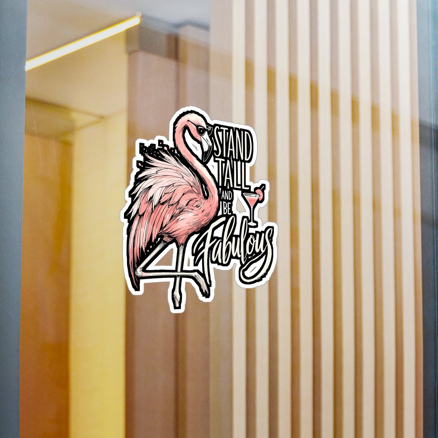 Stand Tall and Be Fabulous – Flamingo Vinyl Sticker for Laptop or Water Bottle | Birdwatcher Gift, Fun Flamingo Decal