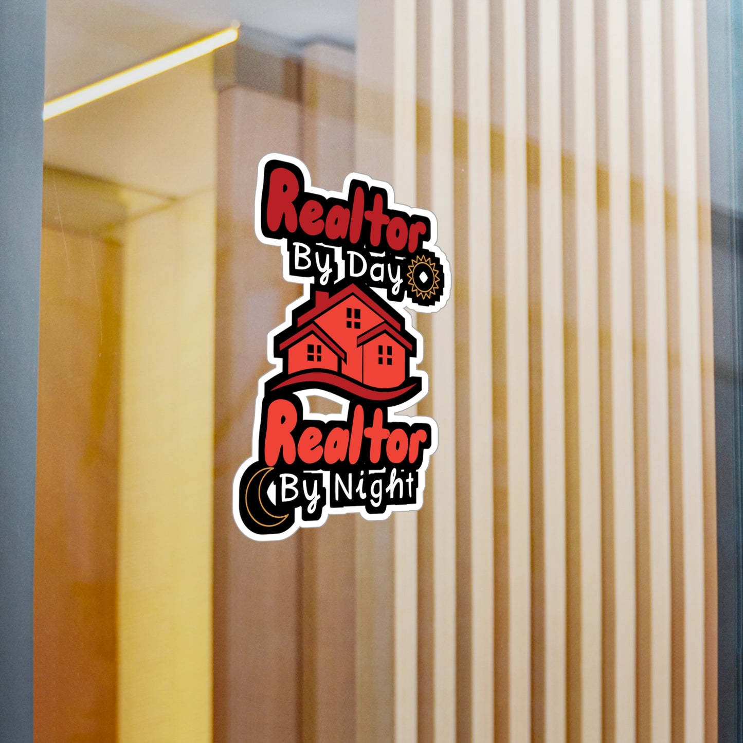 Realtor By Day Realtor By Night - Realtor Sticker for Wall, Laptop, Window, Truck, Car Realtor Gift Vinyl Real estate Decal Sticker