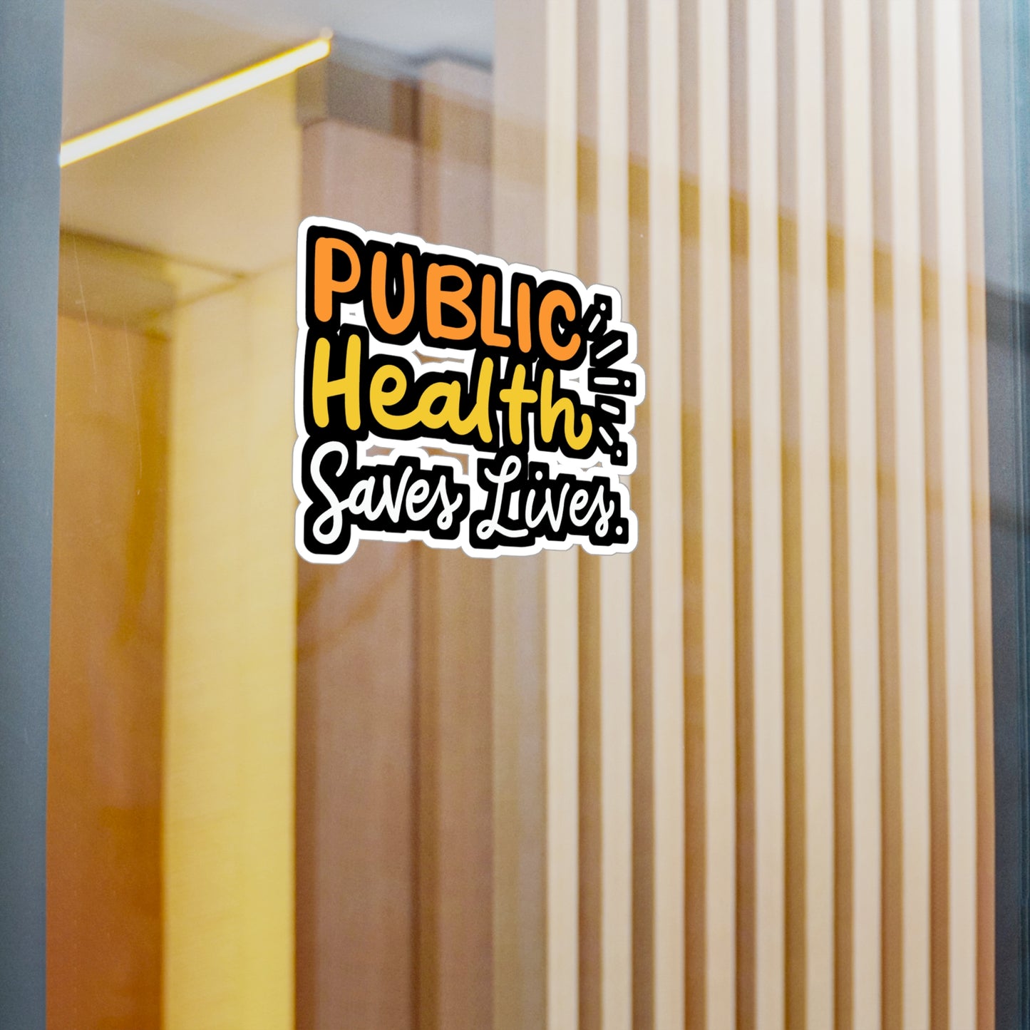 Public Health Saves Lives - Healthcare Sticker for Laptop Sticker. Water Bottle Sticker, Vinyl Public-health Decal - Healthcare Gift