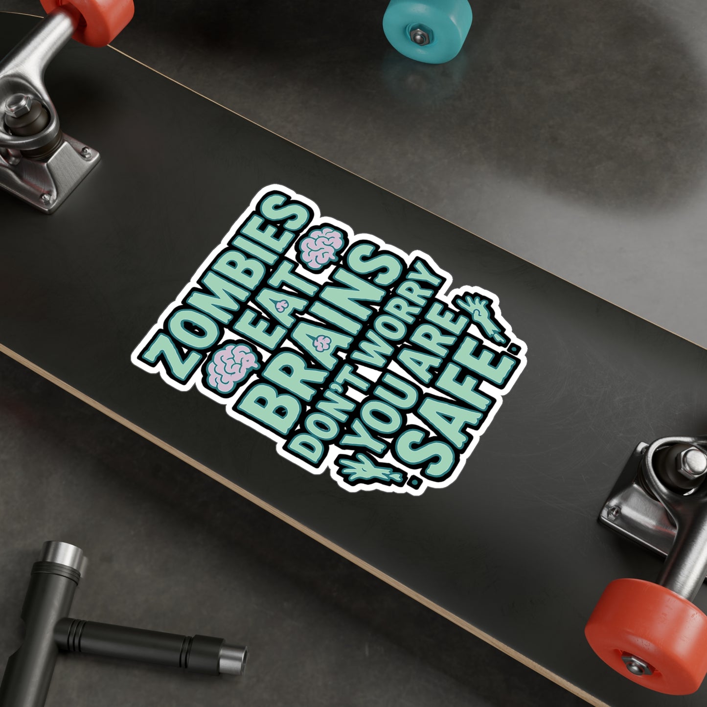 Zombie Sticker Decals – "Zombies Eat Brains Don't Worry You Are Safe" – Vinyl Waterproof Apocalypse Undead Brains for Laptop, Water Bottle