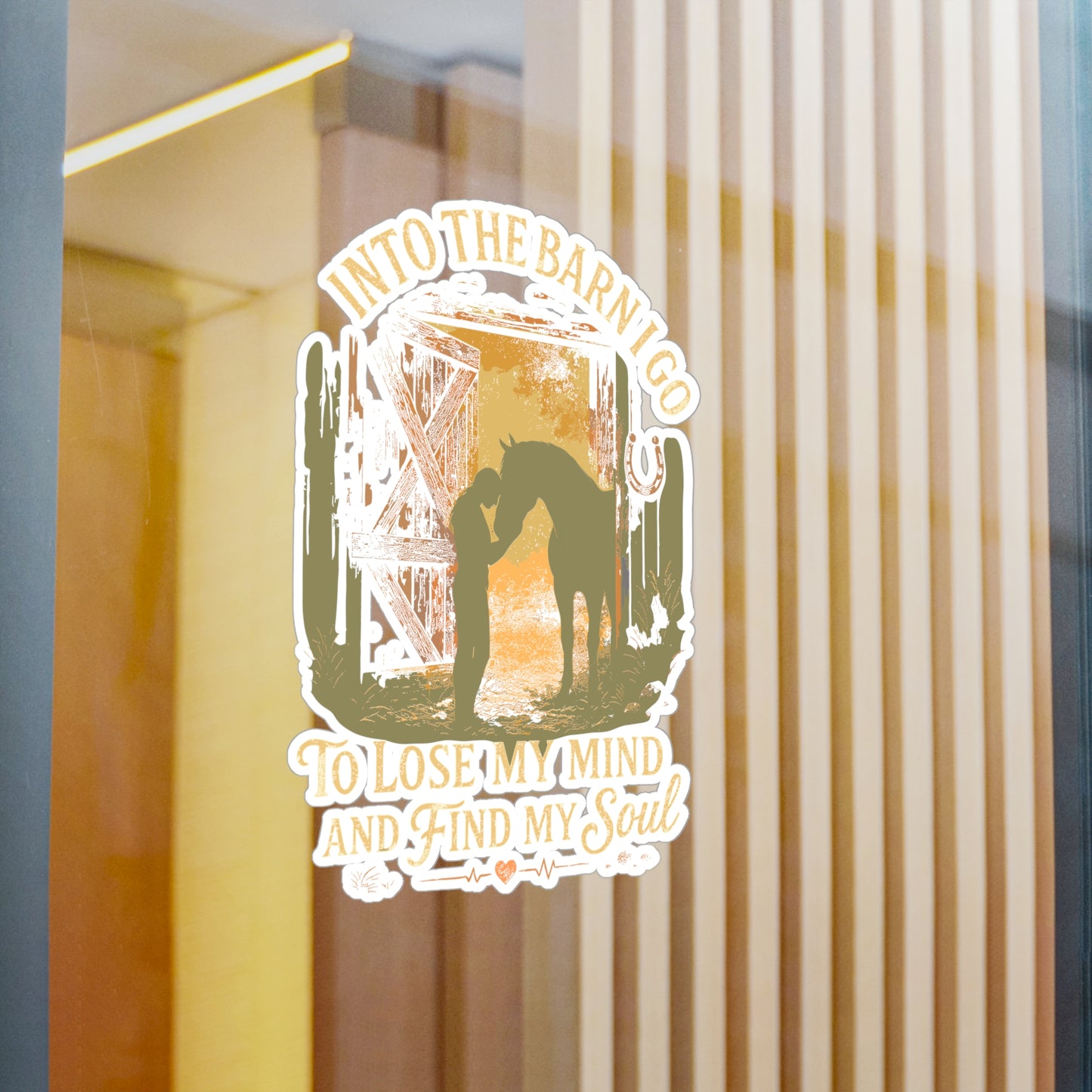 Into The Barn I Go To Lose My Mind And Find My Soul – Vinyl Sticker for Laptop, Water Bottle, or Car | Horse Lover Ranch Gift