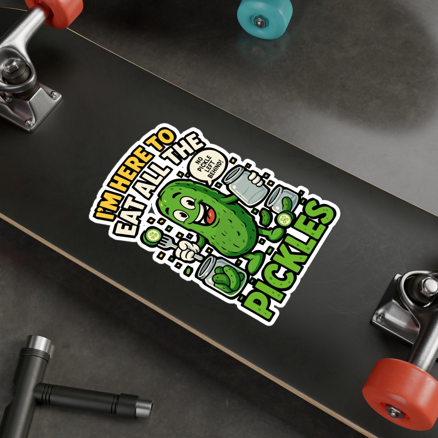 I'm Here To Eat All The Pickles – Funny Pickle Sticker for Laptop or Water Bottle | Vinyl Cucumber Decal, Food Lover Gift