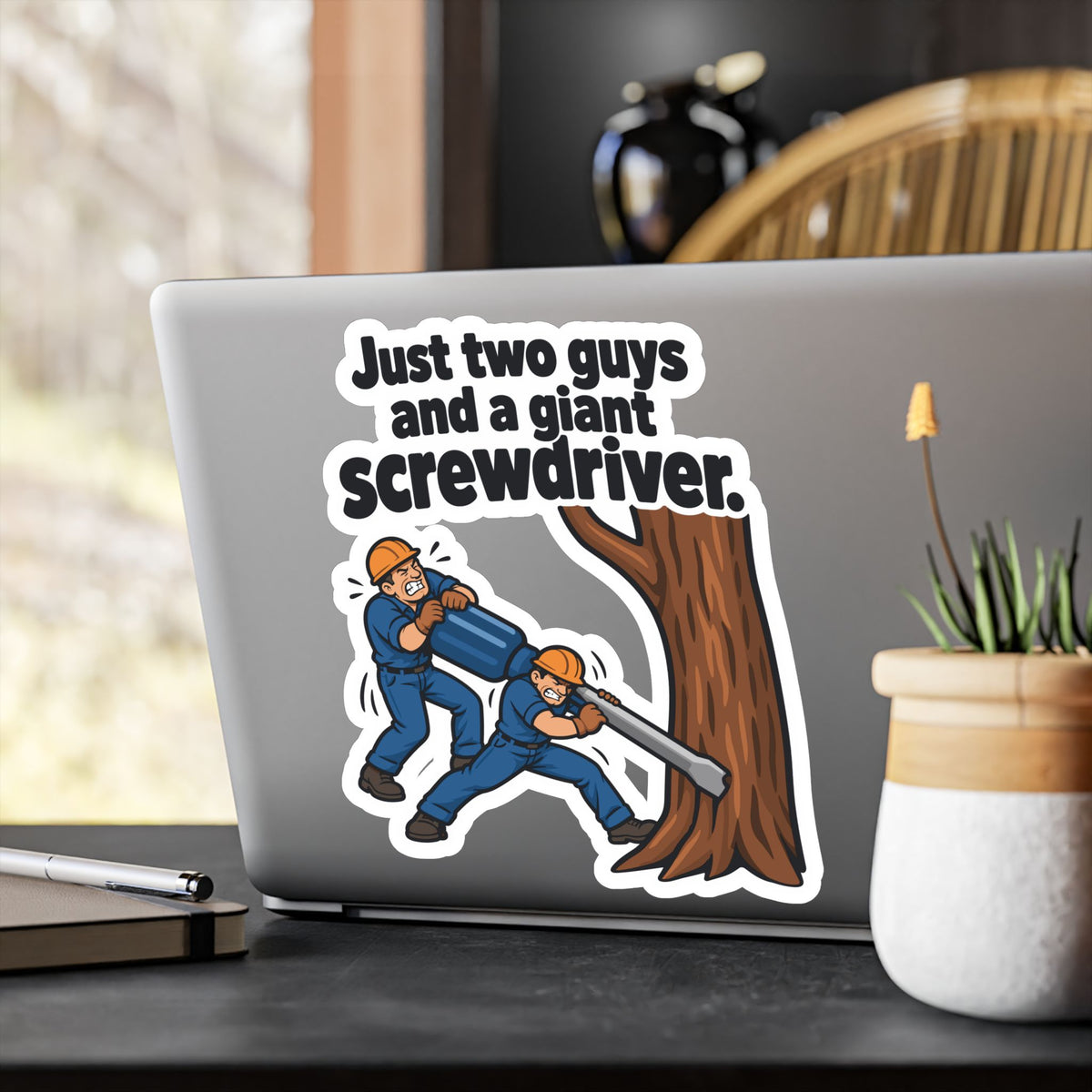 Tree Sticker - Just Two Guys and a Giant Screwdriver, Funny Tree Worker & Branch Manager Decals for Laptop & Water Bottle
