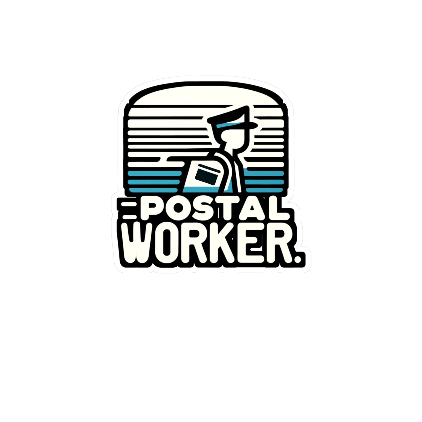 Postal Worker - Postal worker Sticker for Laptop Sticker. Water Bottle Sticker, Vinyl Funny postal worker Decal - Postal worker Gift