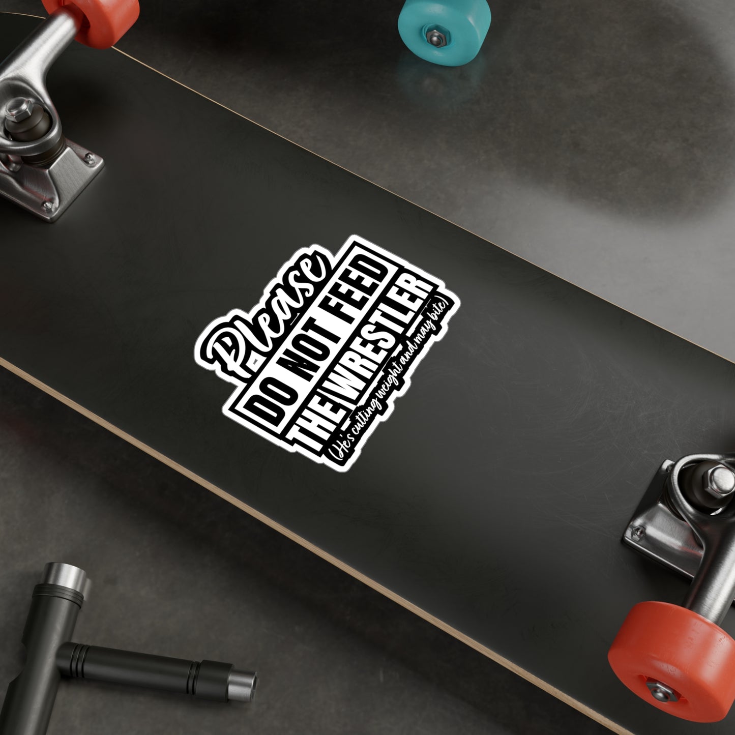 Please Do Not Feed The Wrestler - Wrestle Sticker for Laptop Sticker. Water Bottle Sticker, Vinyl Wrestling Decal - Wrestle Gift