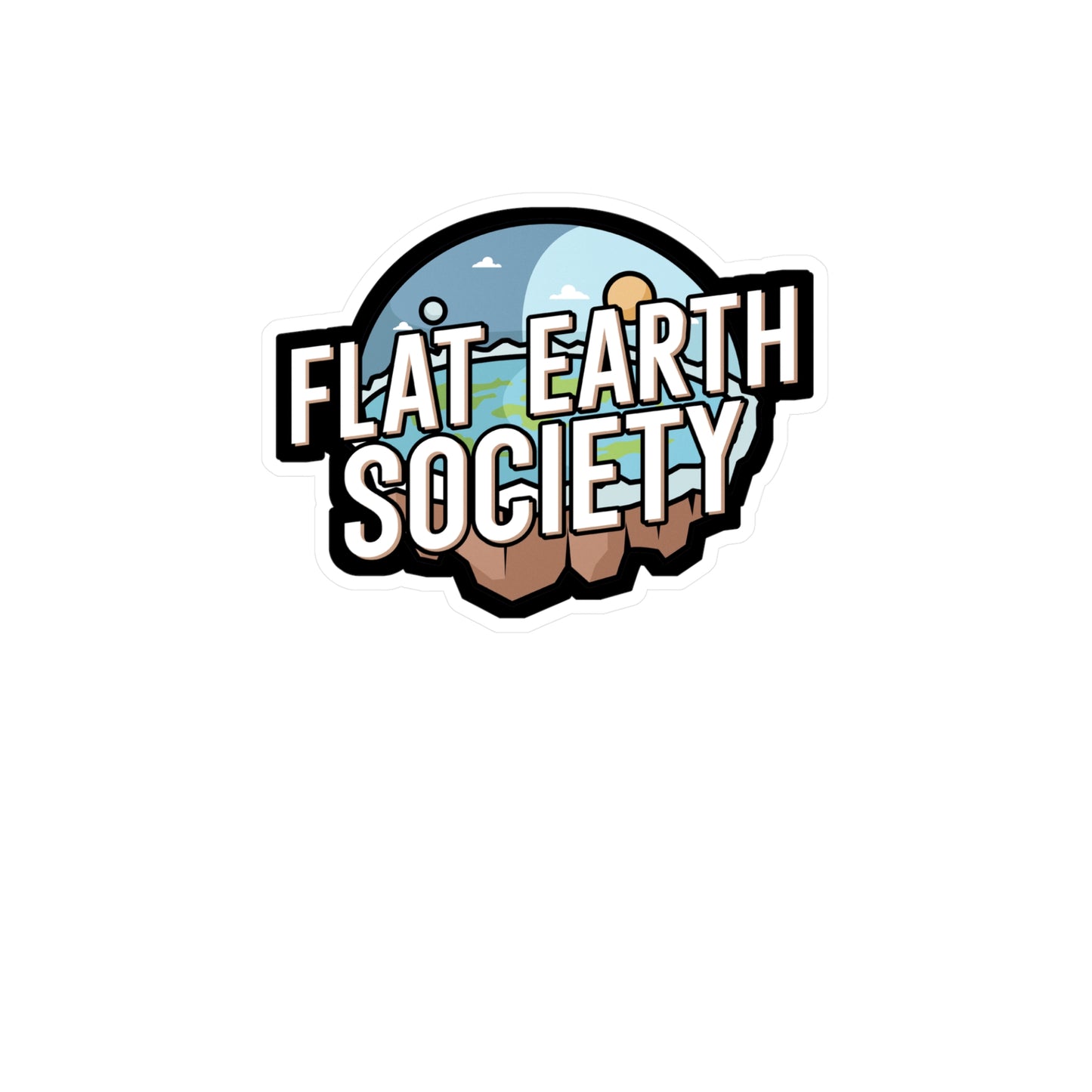 Flat Earth Society - Flat earth Sticker for Wall, Laptop, Window, Truck, Car Flat earth Gift Vinyl Flat earther Decal Sticker