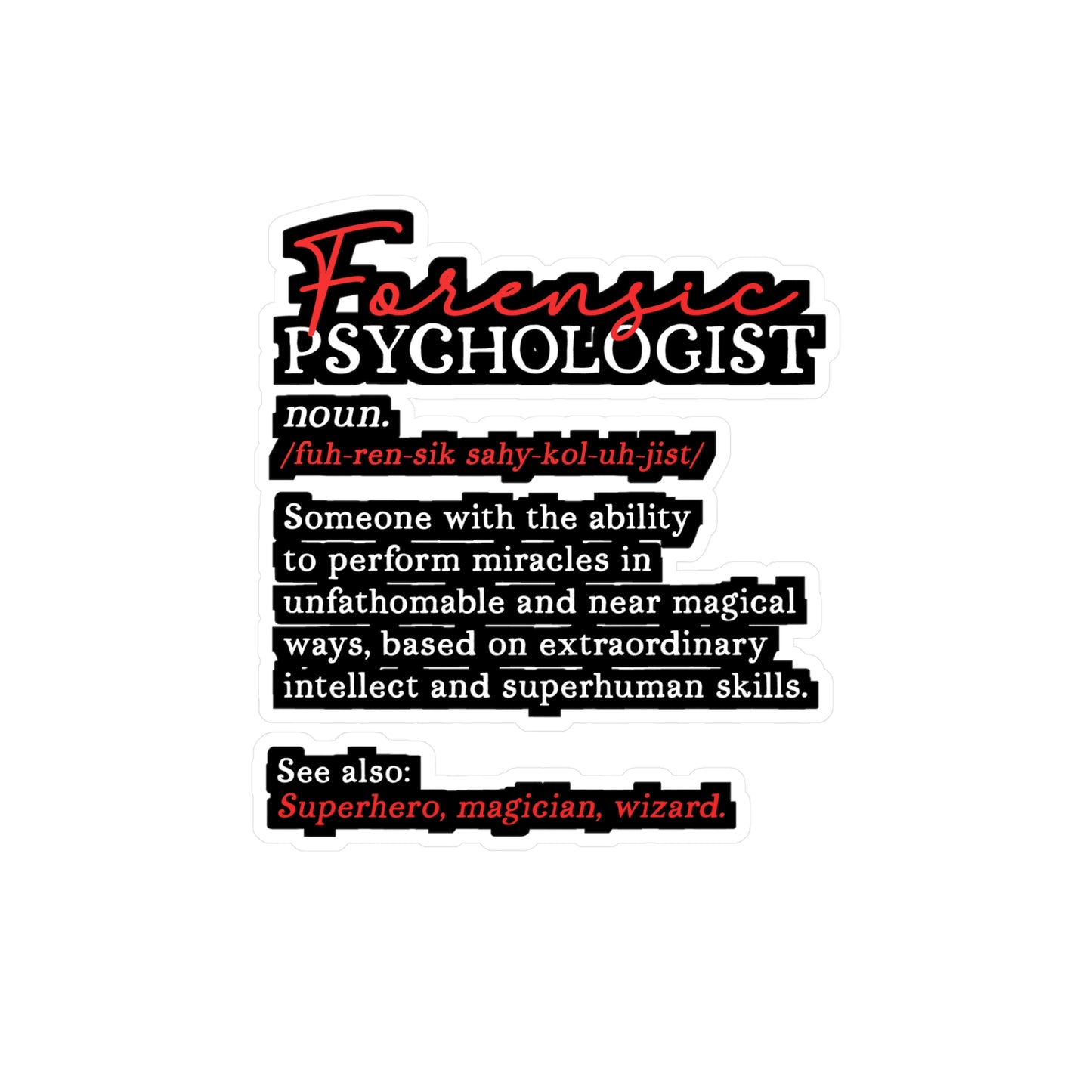 Forensic Psychologist | Forensics Sticker | Psychology Decals | Psychiatry Laptop Sticker | Forensics Gift | Psychology Gift