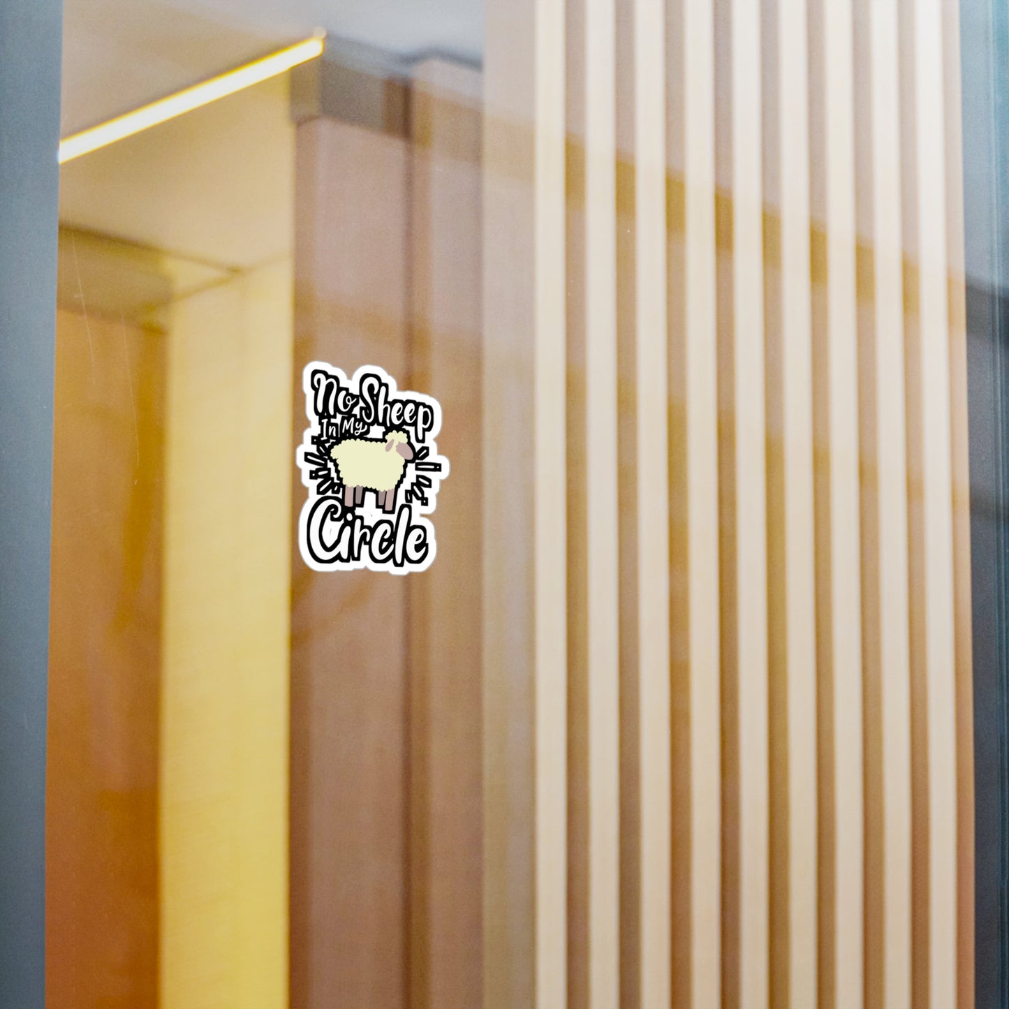 No Sheep In My Circle - Sheep Sticker for Laptop Sticker. Water Bottle Sticker, Vinyl Political Decal - Sheep Gift