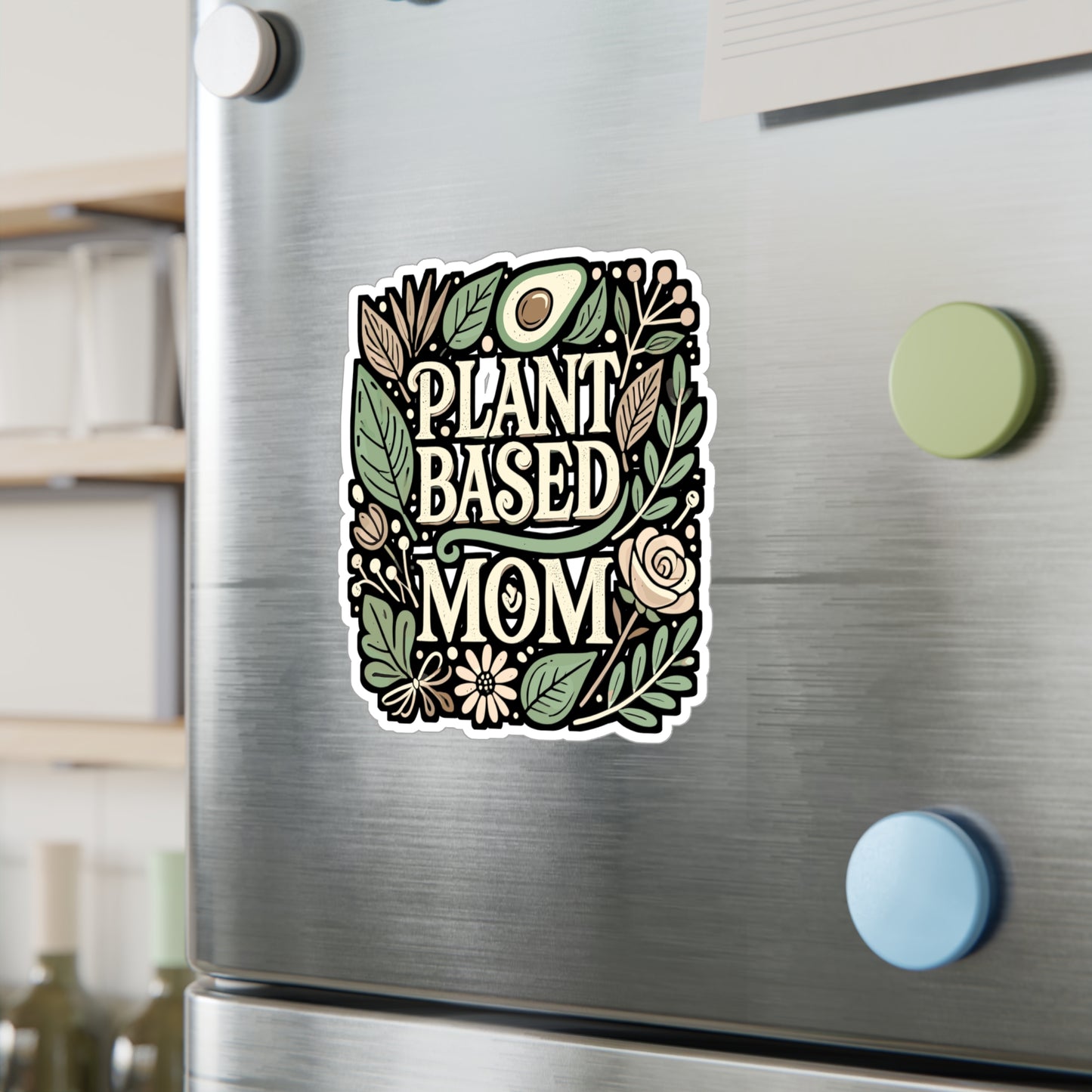 Plant Based Mom – Vegan Vinyl Sticker for Laptop or Water Bottle | Eco-Friendly Plant Lover Gift