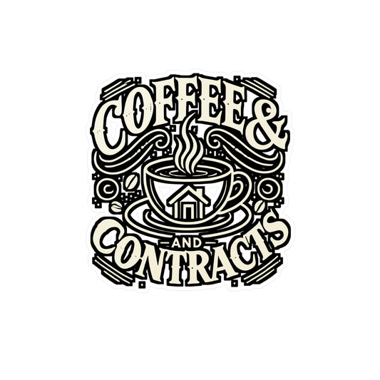 Coffee And Contracts – Realtor Sticker for Laptop or Water Bottle | Vinyl Closure Decal | Real Estate Agent Gift
