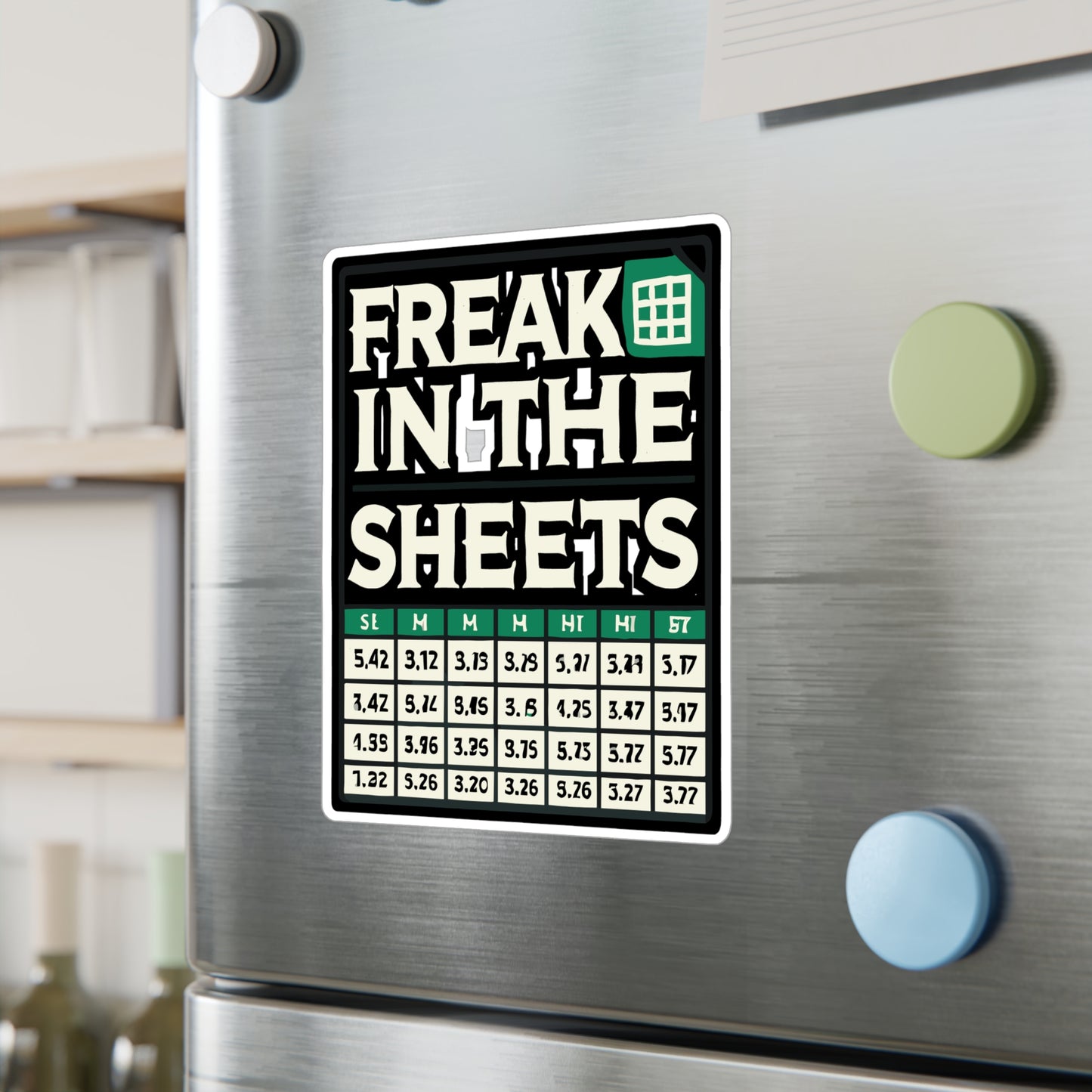 Freak In The Sheets - Spreadsheet Sticker for Laptop Sticker. Water Bottle Sticker, Vinyl Excel Decal - Spreadsheet Gift