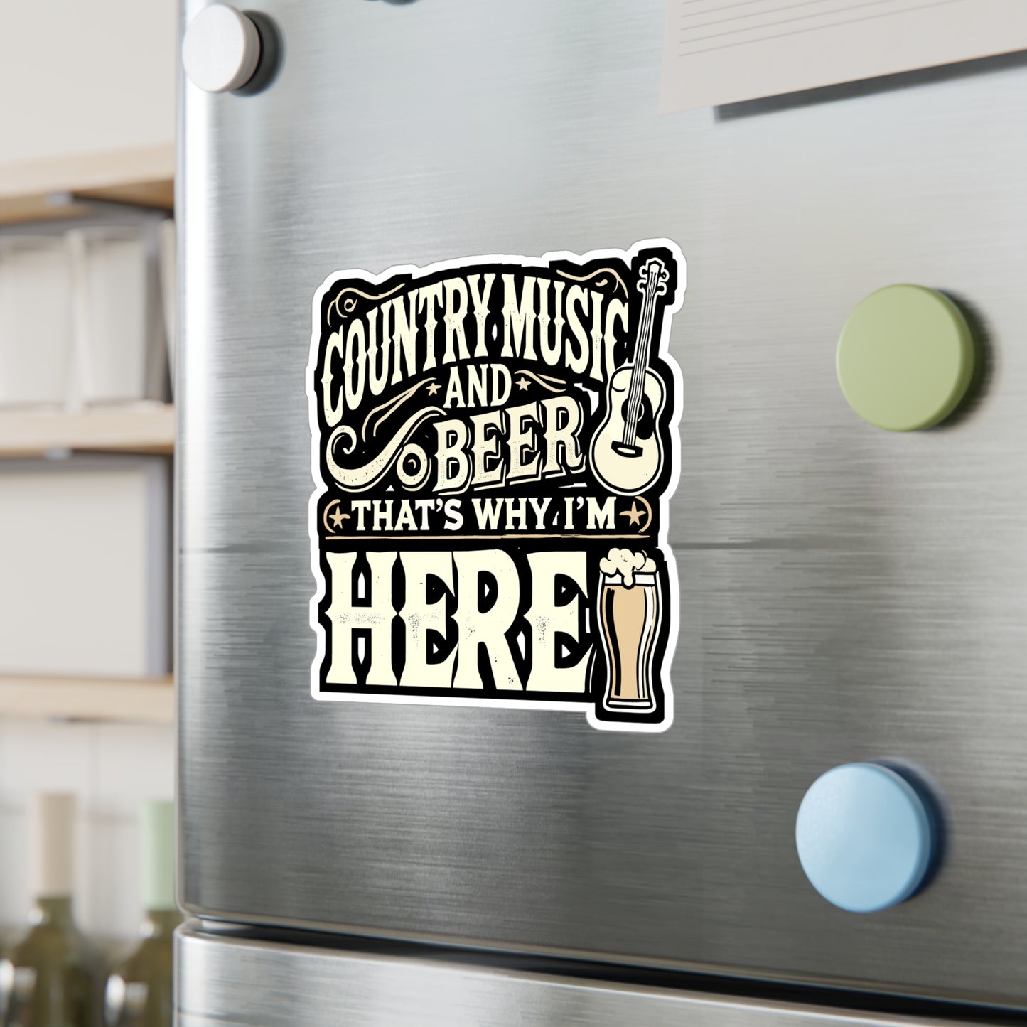 Country Music And Beer Thats Why I'm Here - Country music Sticker for Laptop Sticker. Water Bottle Sticker, Vinyl Beer Decal - Country music Gift