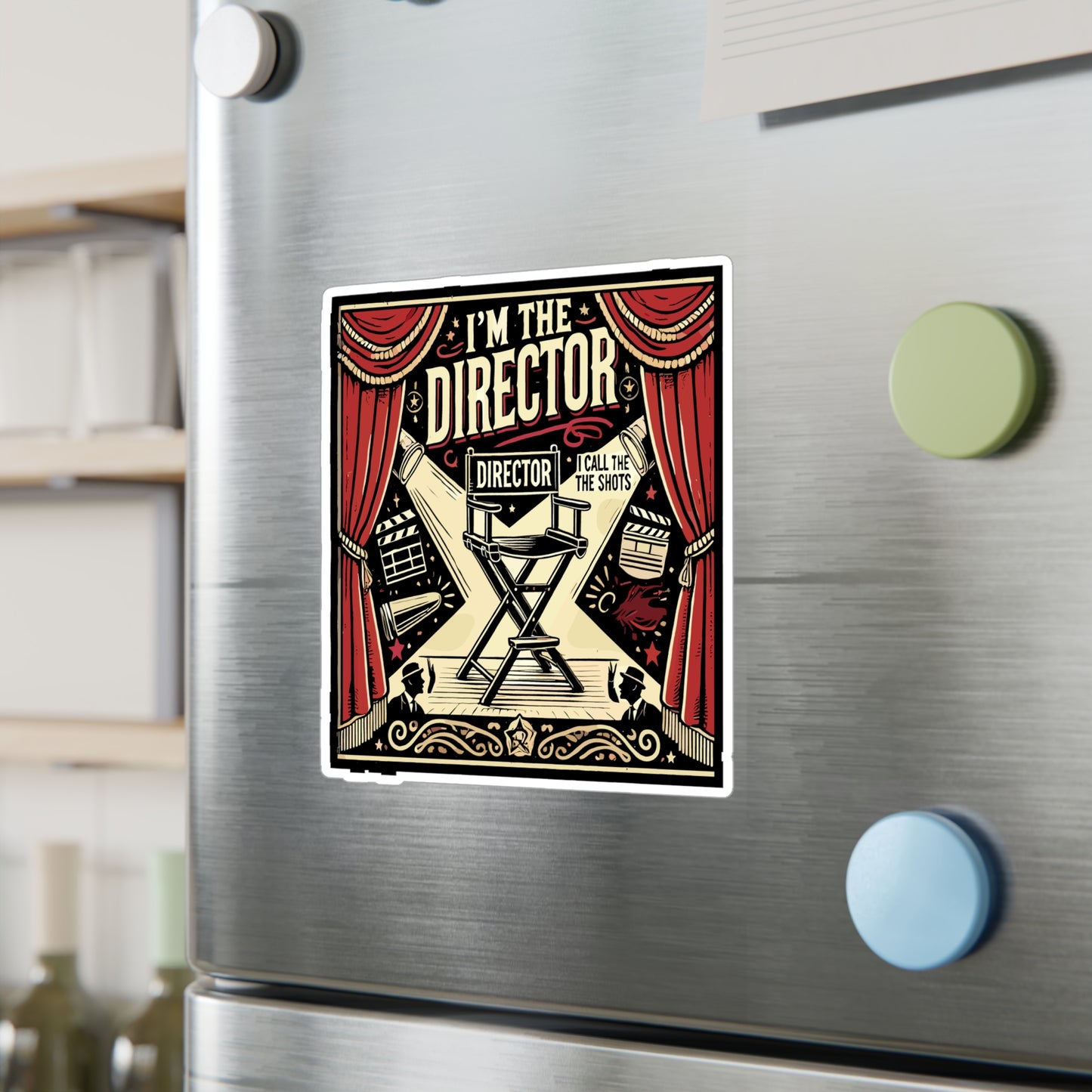 I'm The Director I Call The Shots - Director Sticker for Laptop Sticker. Water Bottle Sticker, Vinyl Movie Decal - Director Gift