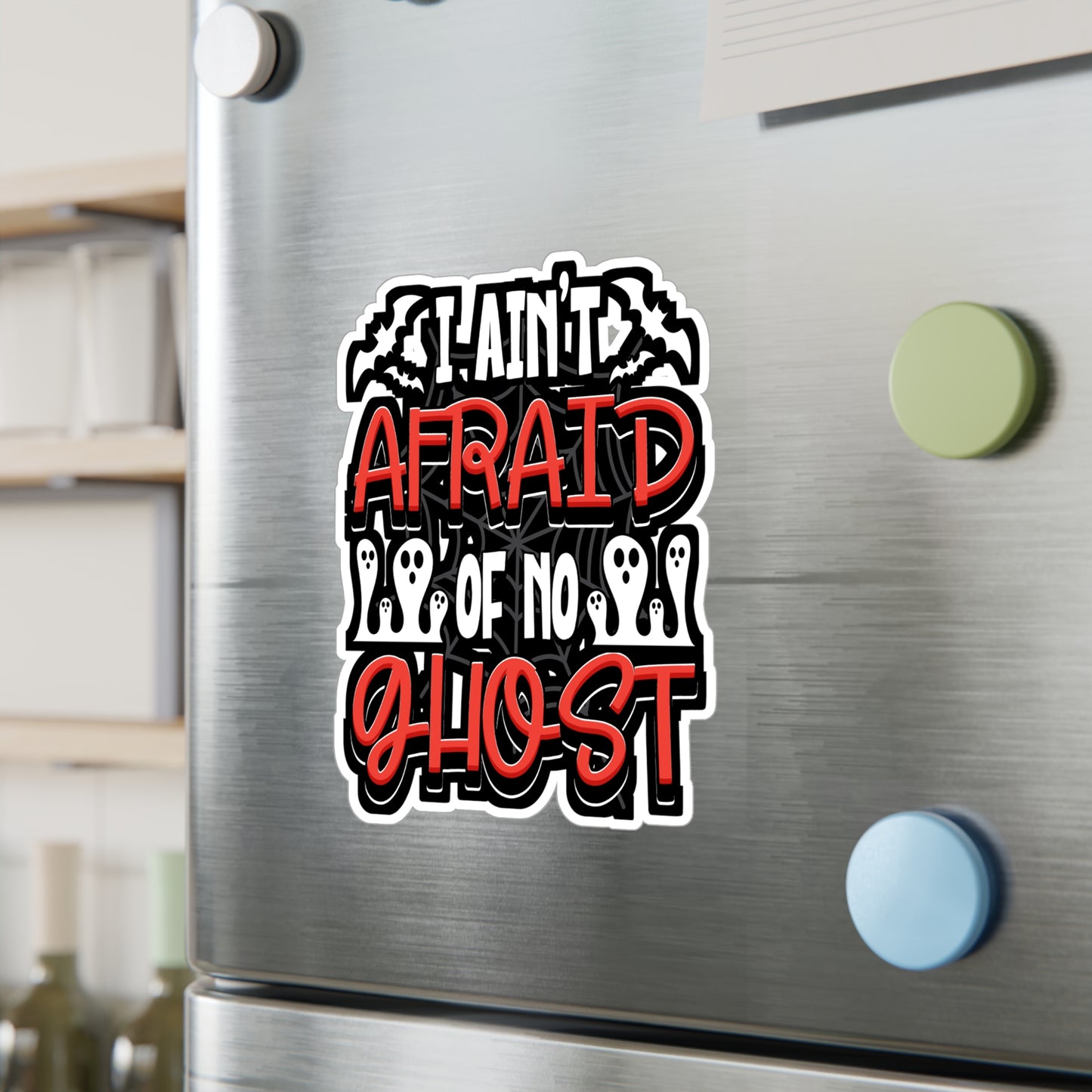 I Ain't Afraid Of No Ghost - Ghost-hunter Sticker for Laptop Sticker. Water Bottle Sticker, Vinyl Flashlight Decal - Ghost-hunter Gift