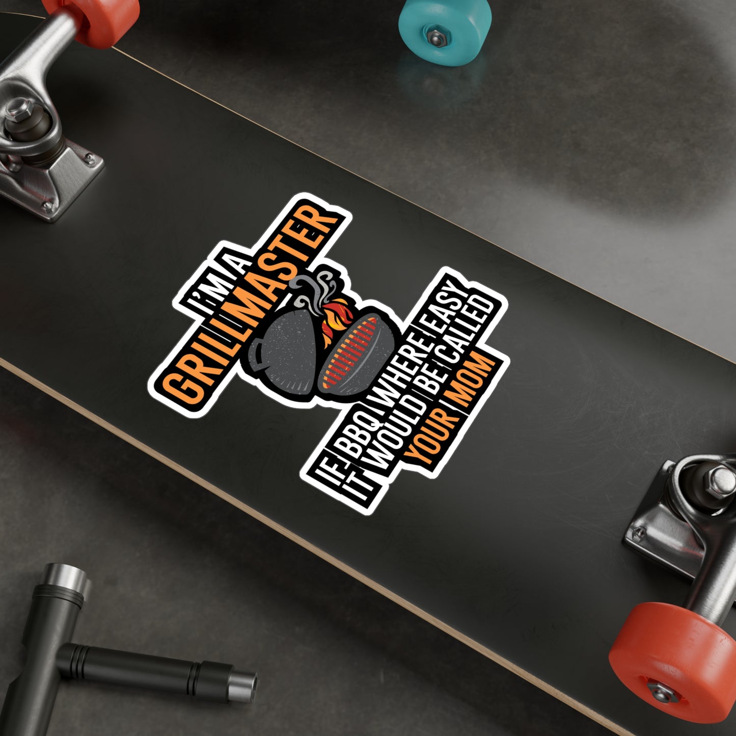 I'm a Grillmaster If BBQ Were Easy it'd Be Called Your Mom - Grill Sticker for Car, Wall, Laptop, Window, Truck Grill Gift Vinyl Grilling Decal Sticker