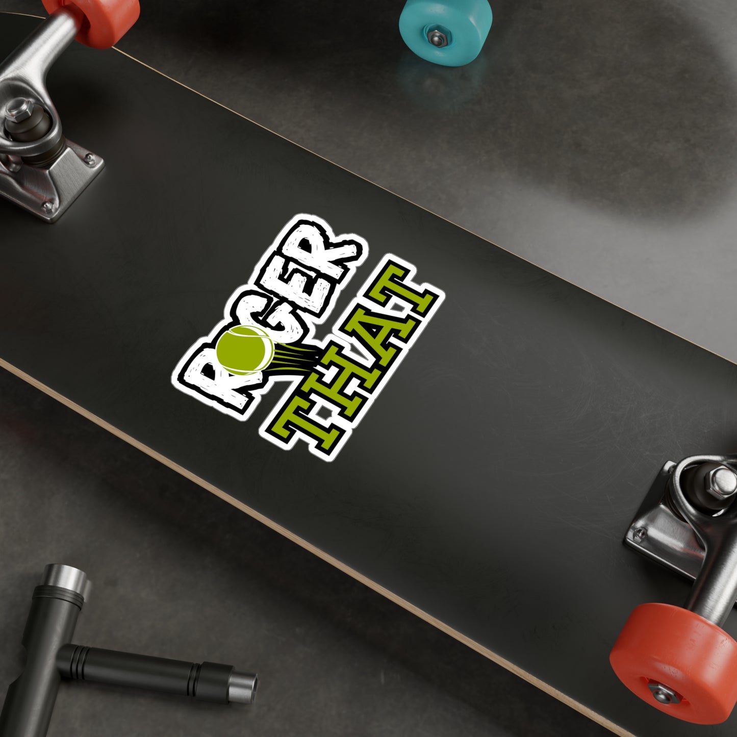 Roger That - Tennis Sticker for Wall, Laptop, Window, Truck, Car Tennis Gift Vinyl Love Decal Sticker