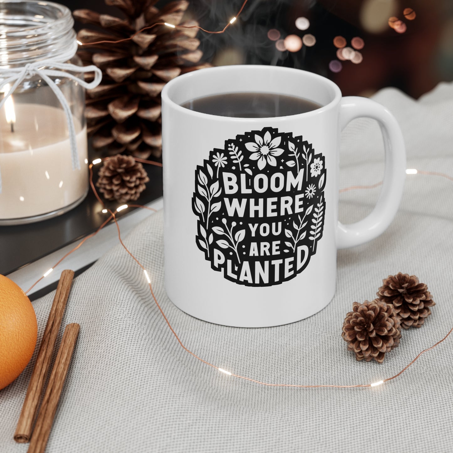 Bloom where you are planted - Gardening Mug for Coffee 11oz. Gardening Cup, White ceramic, Greenhouse Mug, Compost Tea Cup - Gardening Gift