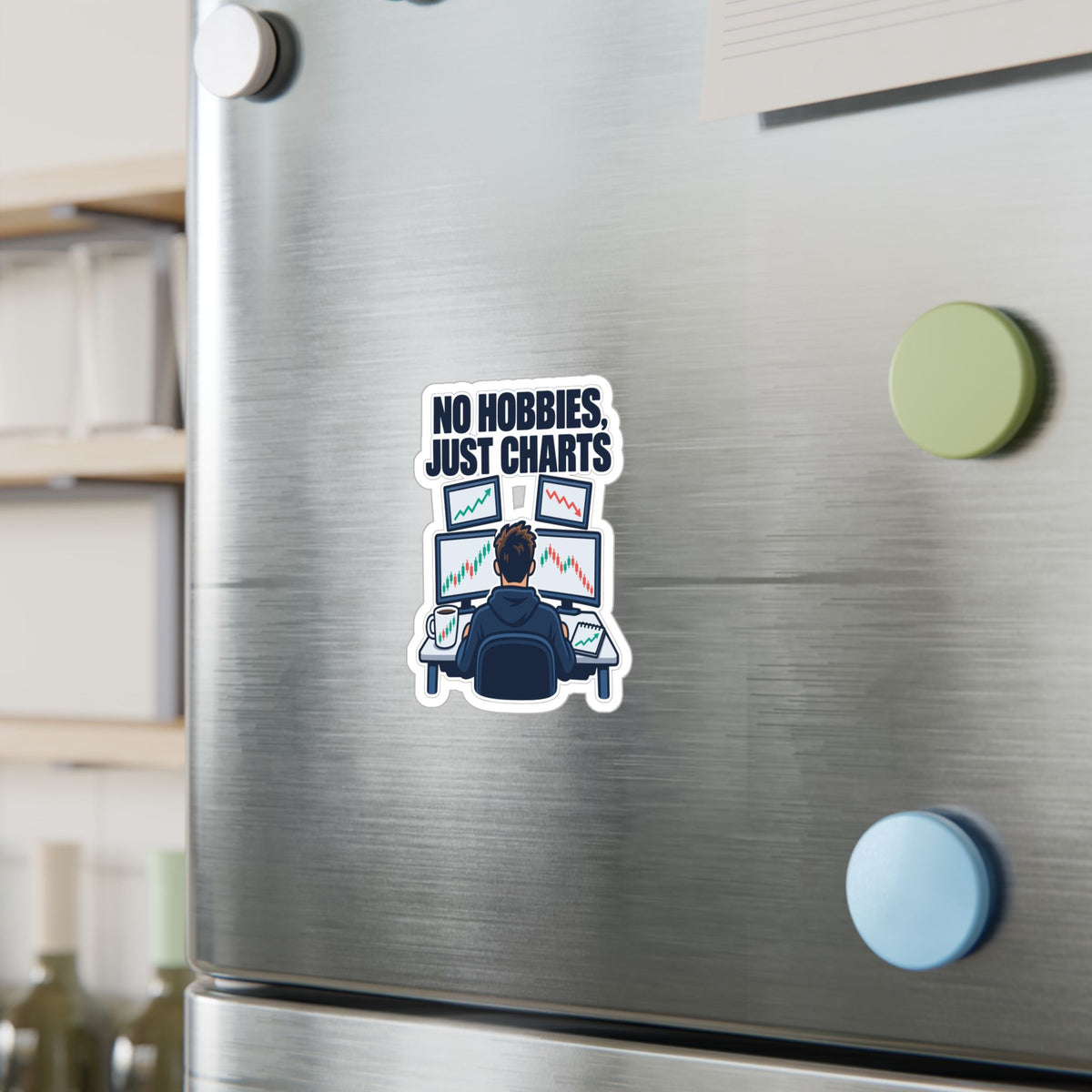 Day Trading Sticker - No Hobbies, Just Charts - Decals for the Stock Market and Forex Trader, Laptop or Water Bottle