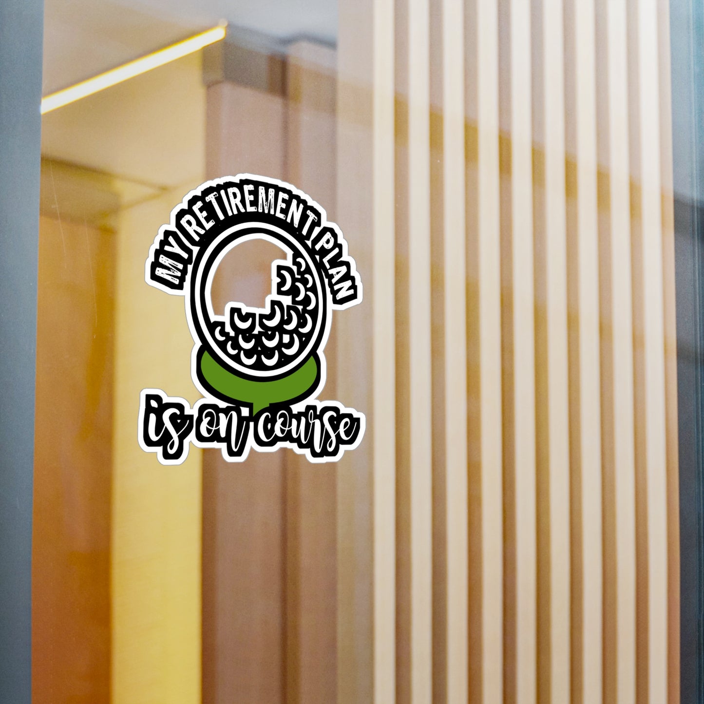 My Retirement Plan Is On Course | Golf Sticker | Golfer Decals | Hole Laptop Sticker | Golf Gift | Golfer Gift