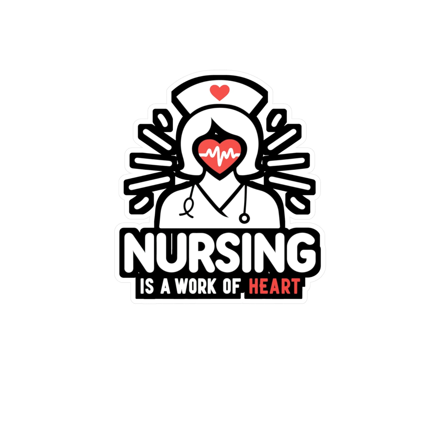 Nursing is a work of heart  - Nurse Sticker for Window Laptop Sticker. Water Bottle Sticker, Vinyl Nursing-student Decal - Nurse Gift