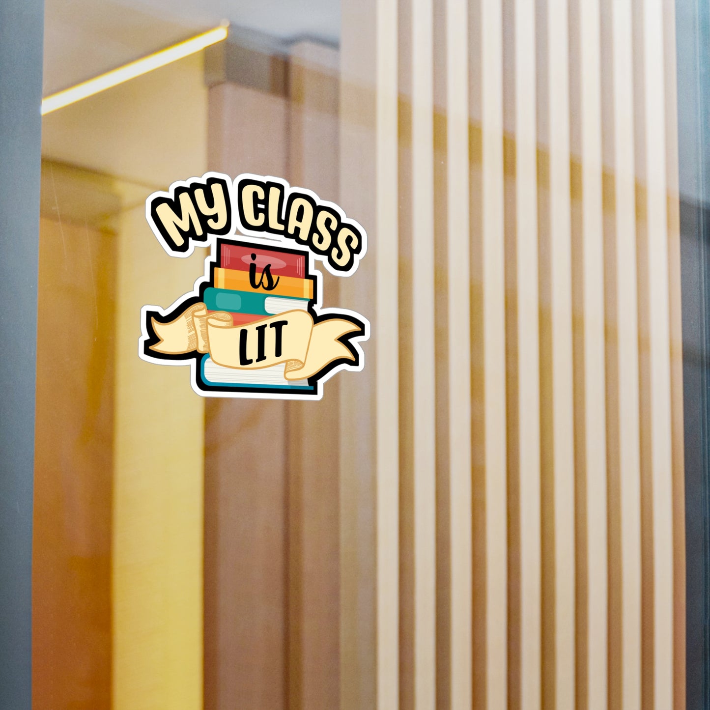 My Class Is Lit | Reading Sticker | Day Decals | Book Laptop Sticker | Reading Gift | Day Gift