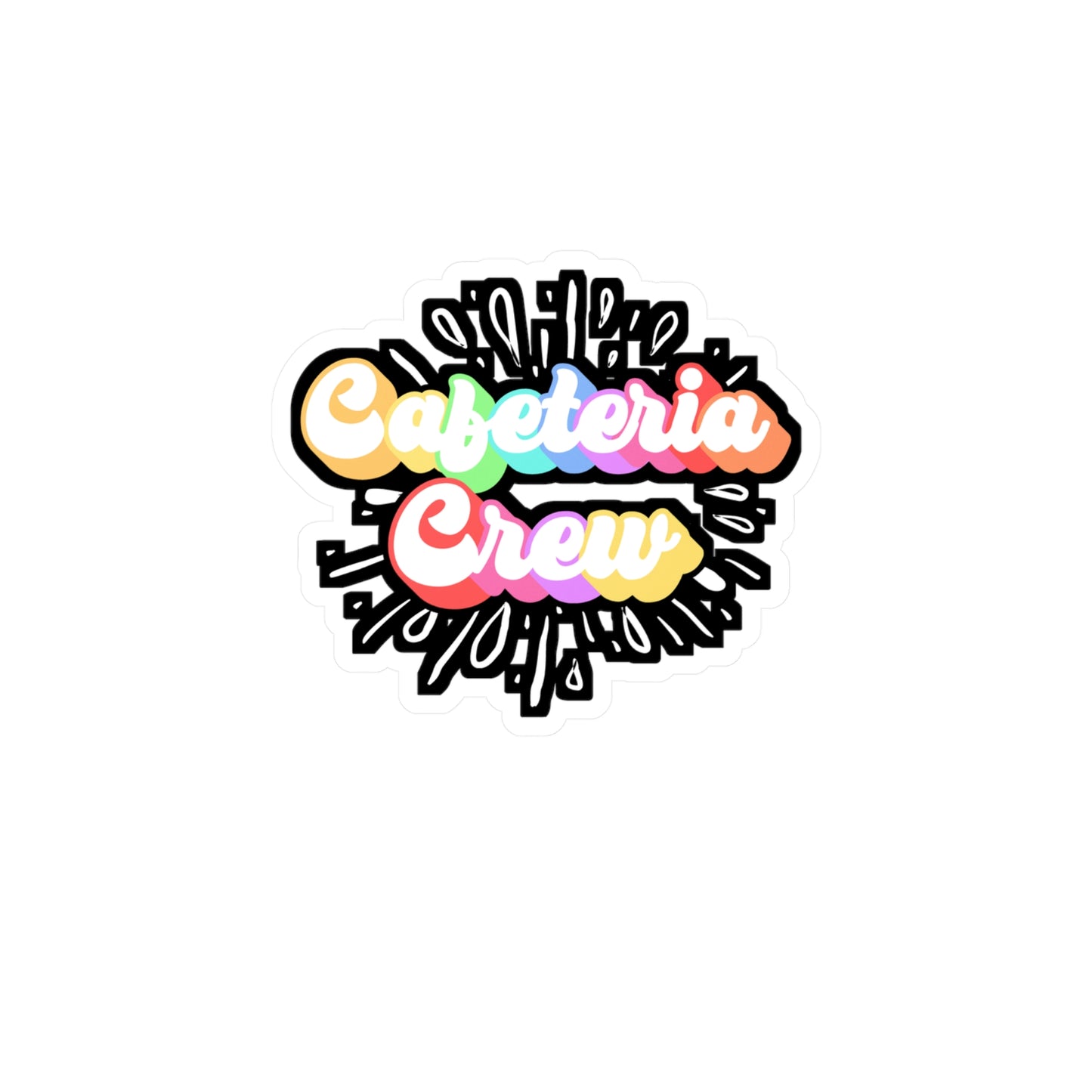 Cafeteria Crew | Lunch lady Sticker | Lunch Decals | School Laptop Sticker | Lunch lady Gift | Lunch Gift