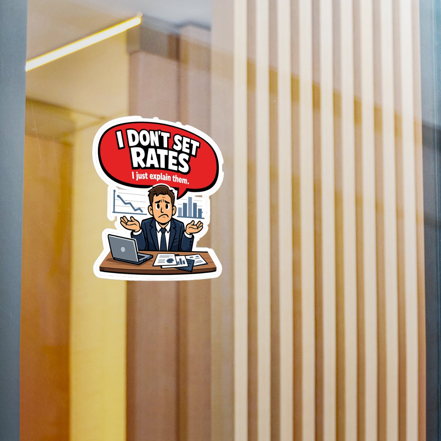 Insurance Agent Sticker I Don’t Set Rates Funny Policy Premium Liability Vinyl Waterproof decals for Laptop Water Bottle
