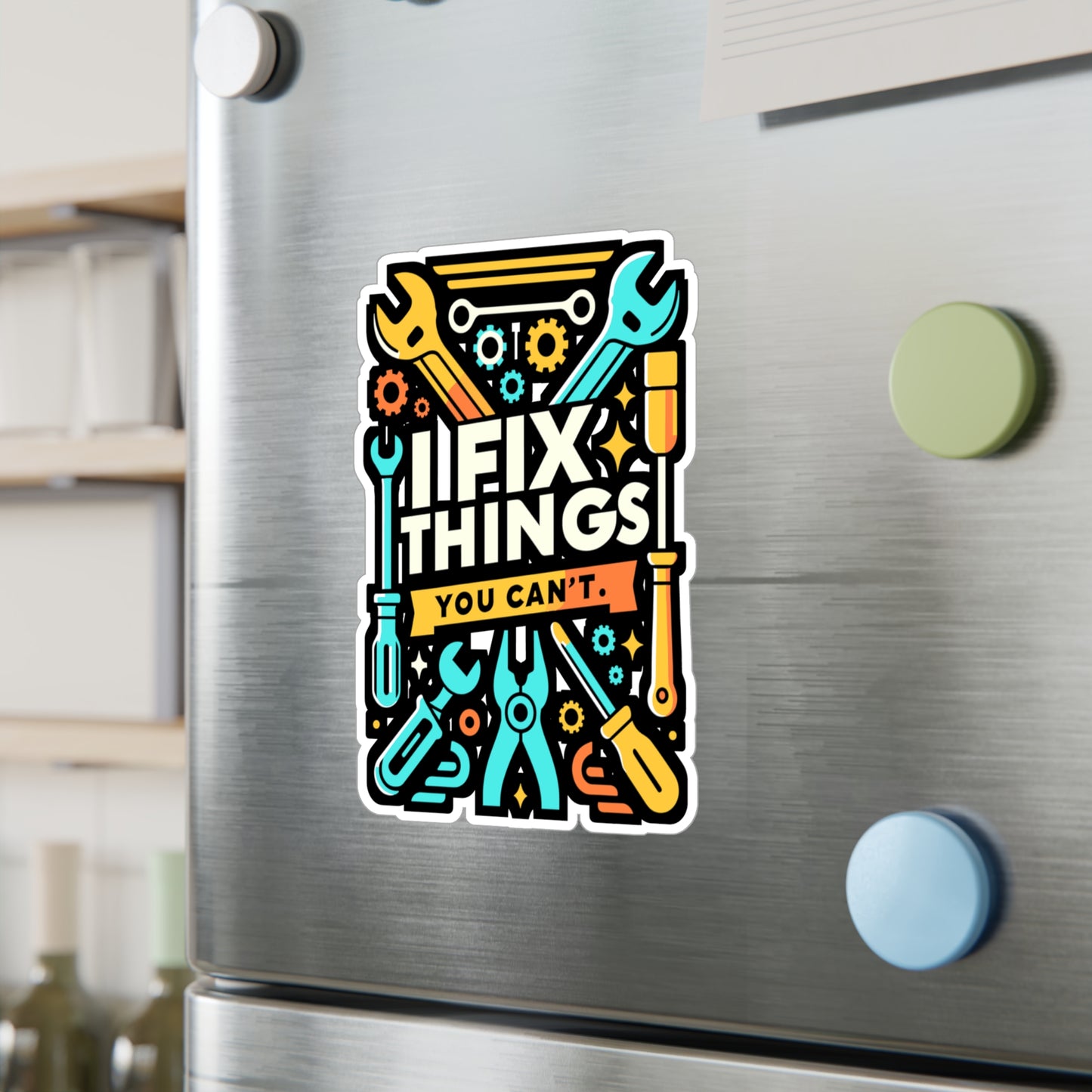 I fix things you can't - Auto-mechanic Sticker for Window Laptop Sticker. Water Bottle Sticker, Vinyl Mechanic Decal - Auto-mechanic Gift