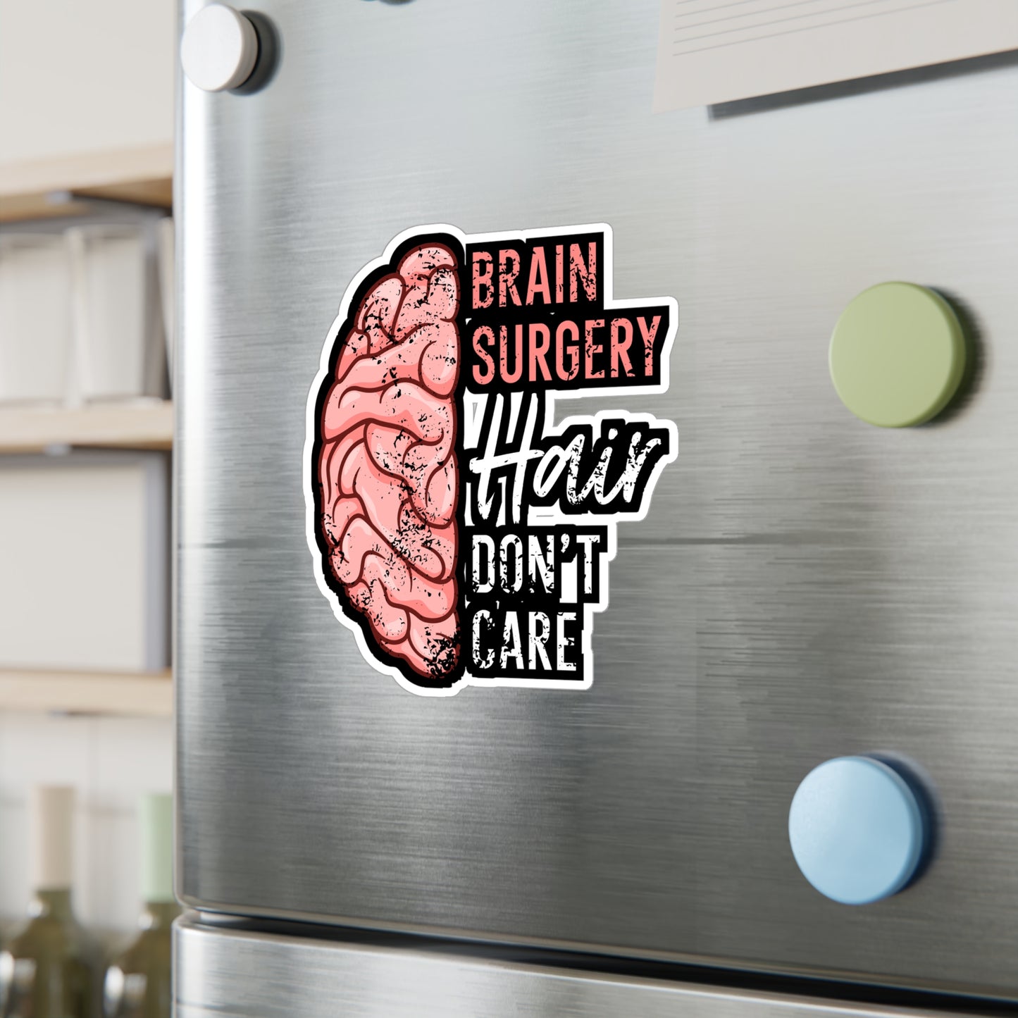 Brain Surgery Hair Don't Care - Brain-surgery Sticker for Laptop Sticker. Water Bottle Sticker, Vinyl Skull Decal - Brain-surgery Gift