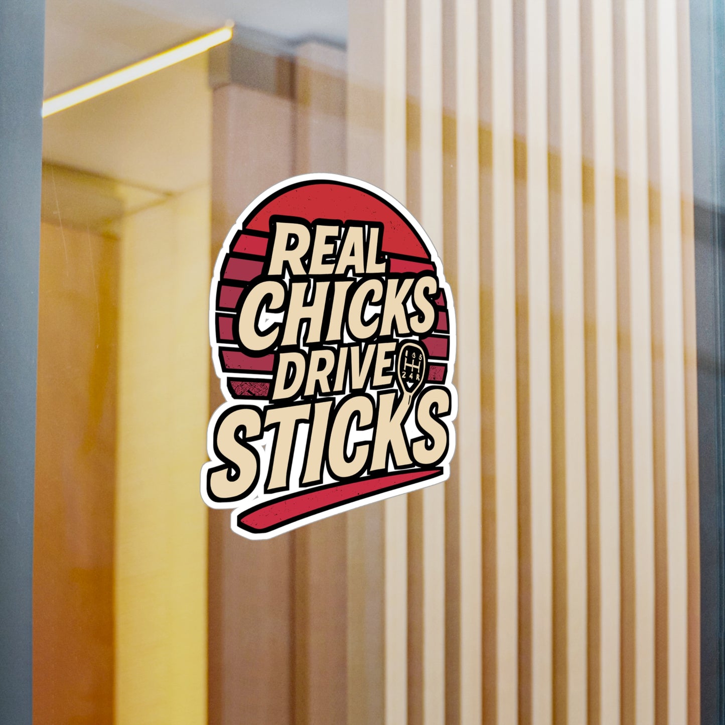 Real Chicks Drive Sticks – Manual Driver Vinyl Sticker for Laptop, Water Bottle, Car | Funny Gearhead Girl Decal, Manual Driver Gift