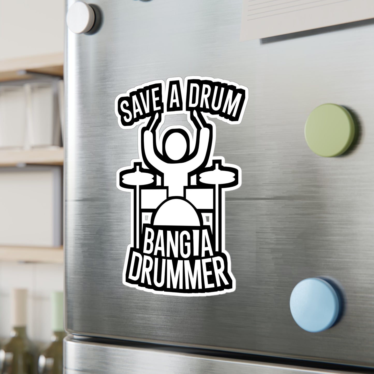 Save a drum bang a drummer - Drums Sticker for Wall, Laptop, Window, Truck, Car Drums Gift Vinyl Drummer Decal Sticker