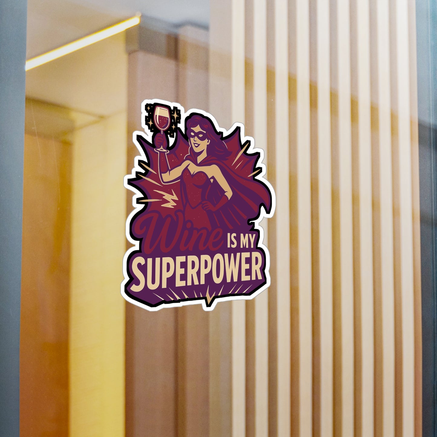 Wine Is My Superpower - Wine Sticker for Laptop, Water Bottle, Gifts for Drink Lovers, Fun Drinking Accessory