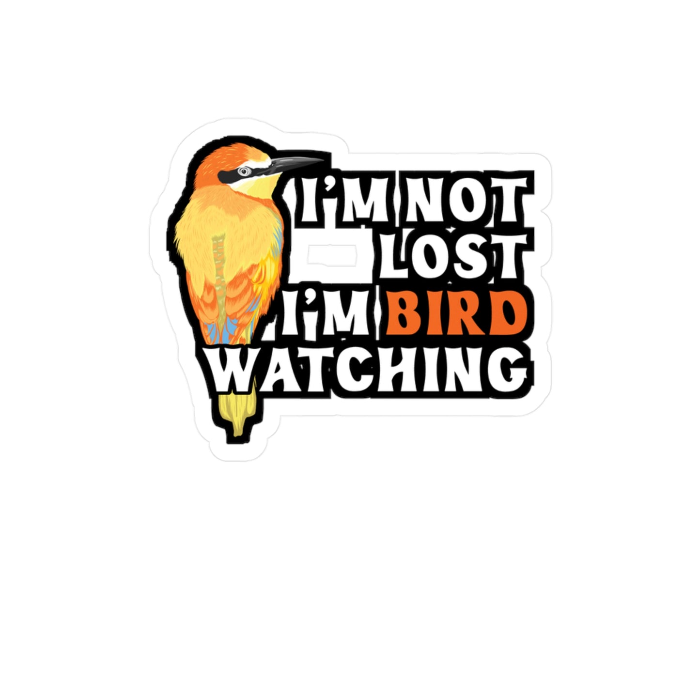 I'm Bird Watching | Birdwatcher Sticker | Binocular Decals | Bird nerd Laptop Sticker | Birdwatcher Gift | Binocular Gift