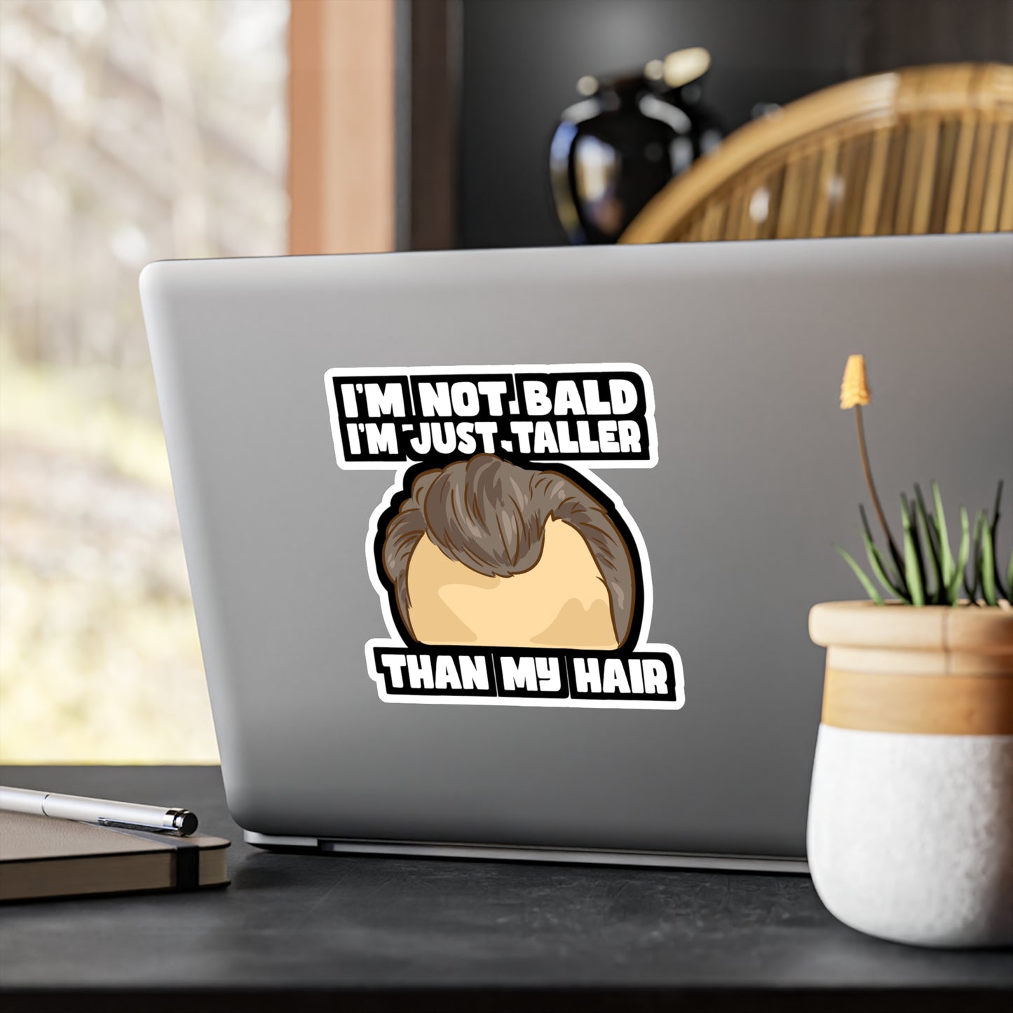 I'm Not Bald I'm Just Taller Than My Hair - Bald Sticker for Laptop Sticker. Water Bottle Sticker, Vinyl Bearded Decal - Bald Gift
