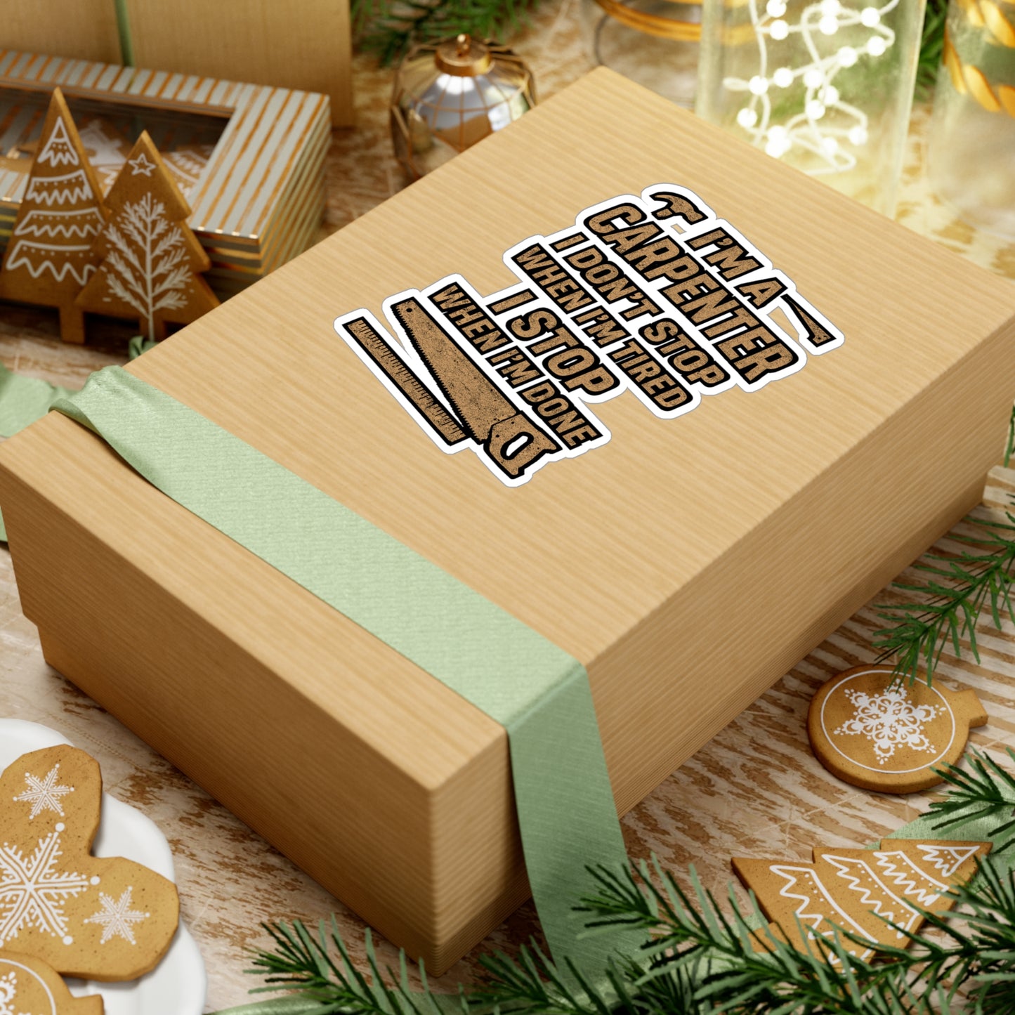 I'm a Carpenter I Don't Stop When I'm Tired I Stop When I'm Done – Carpenter Sticker for Laptop or Water Bottle | Vinyl Hammer Decal, Woodworker Gift